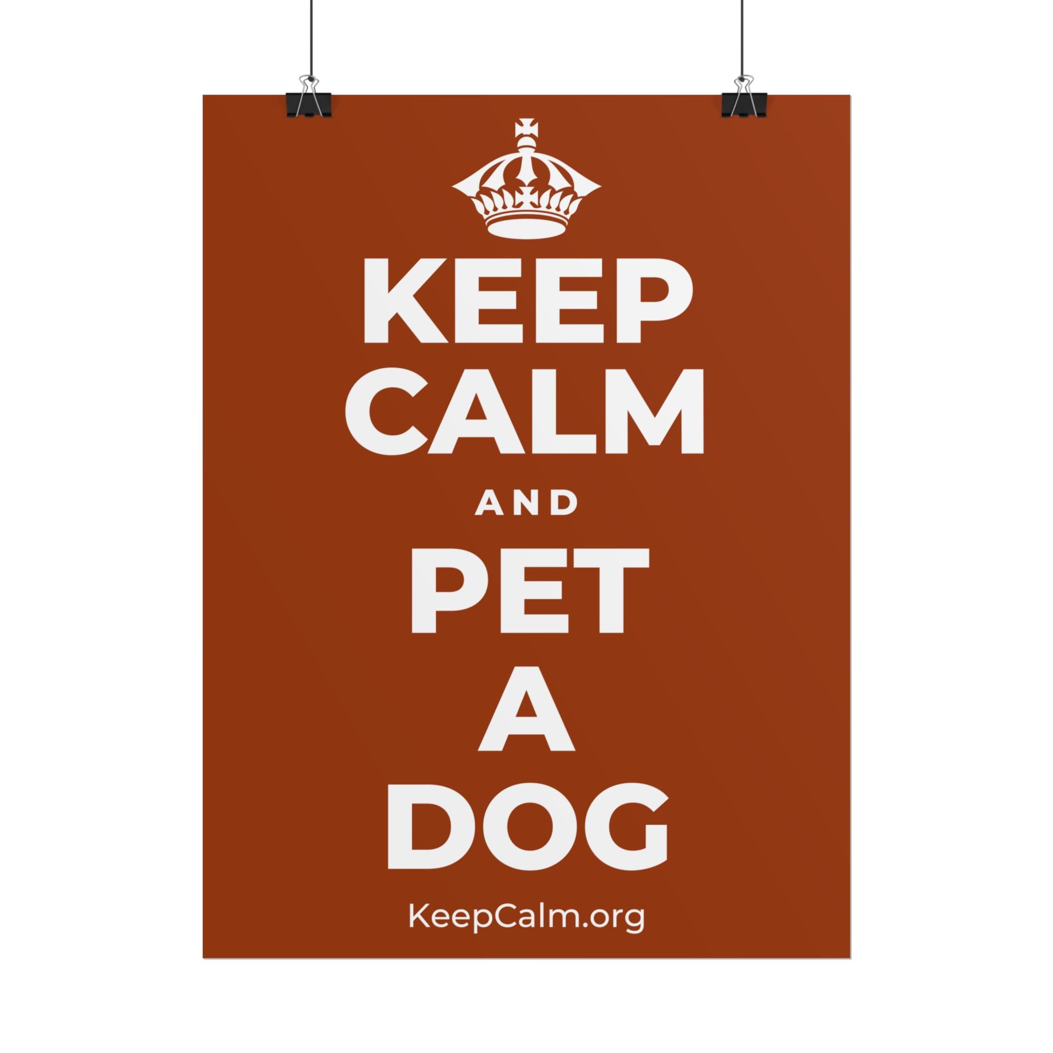 KEEP CALM AND PET A DOG Poster