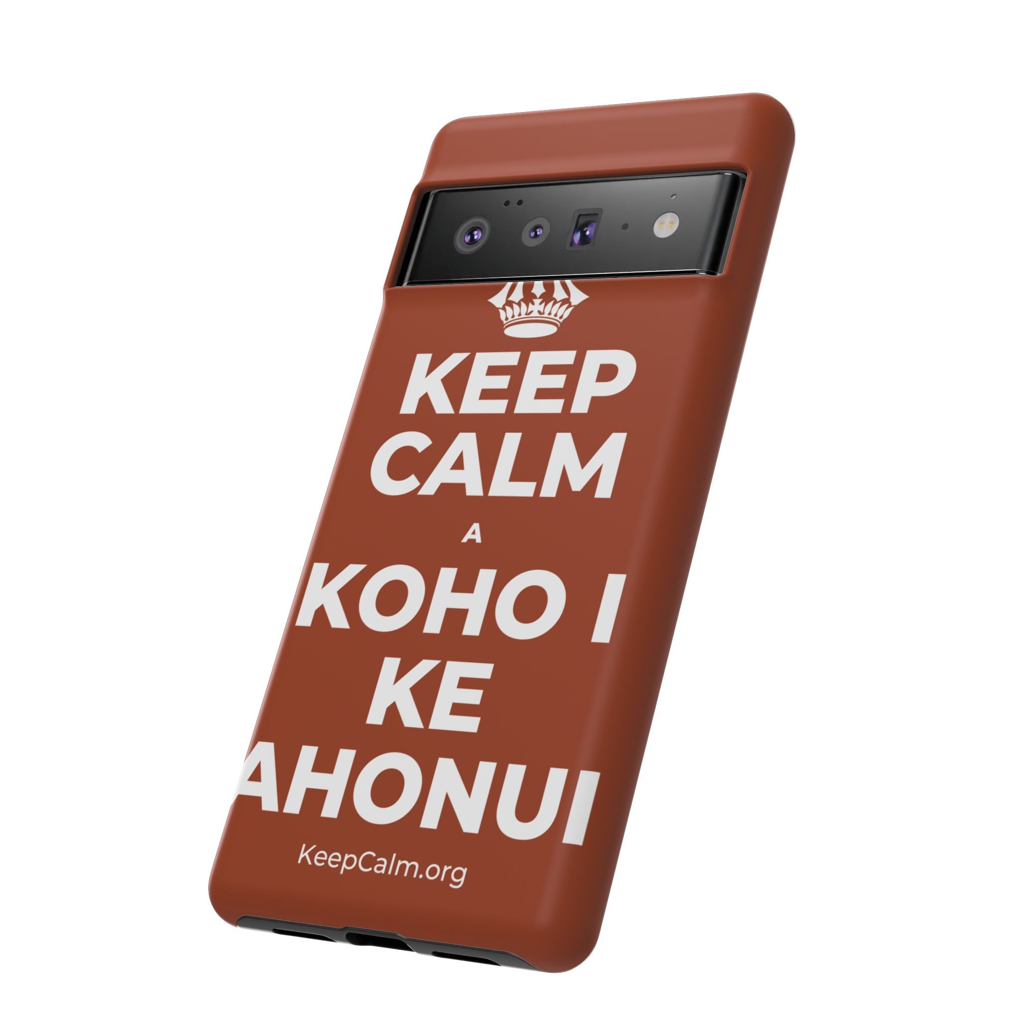 KEEP CALM A KOHO I KE AHONUI Phone Case