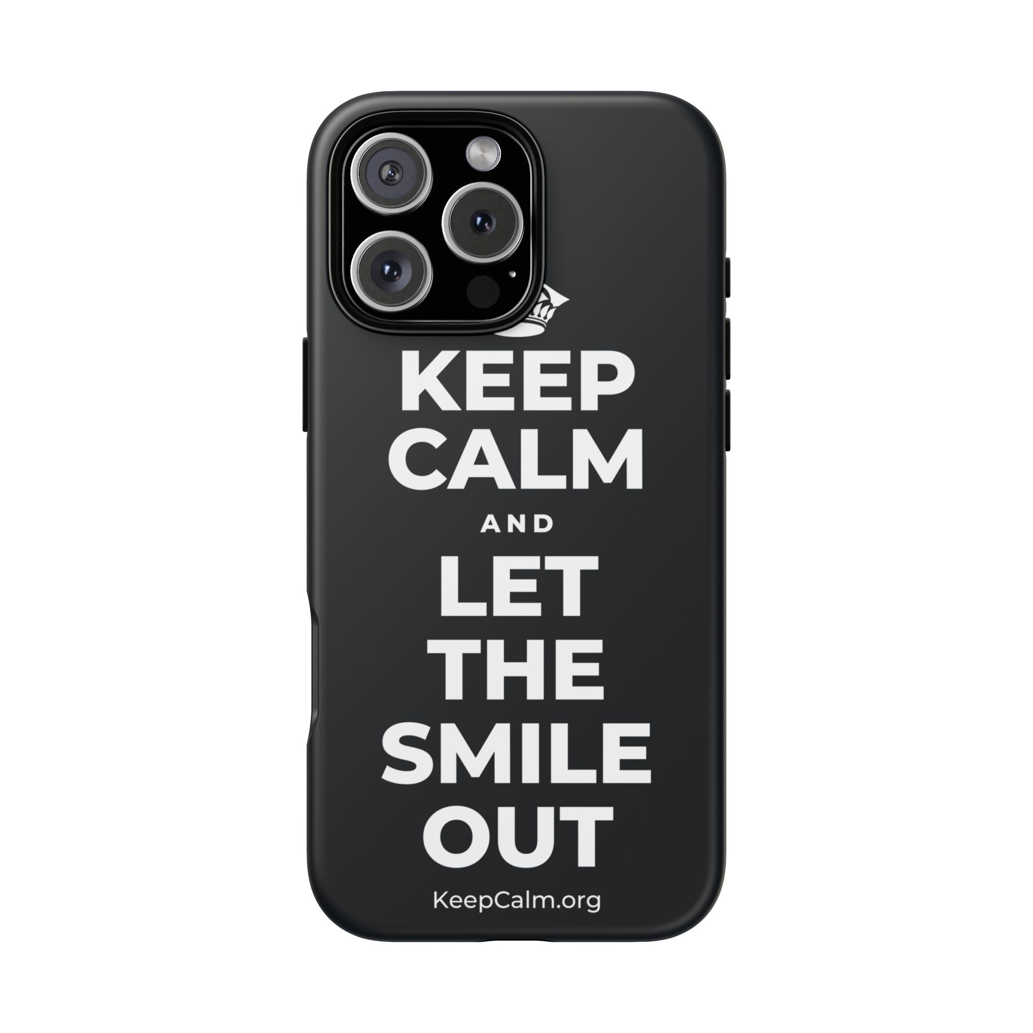 KEEP CALM AND LET THE SMILE OUT Phone Case (Dark)
