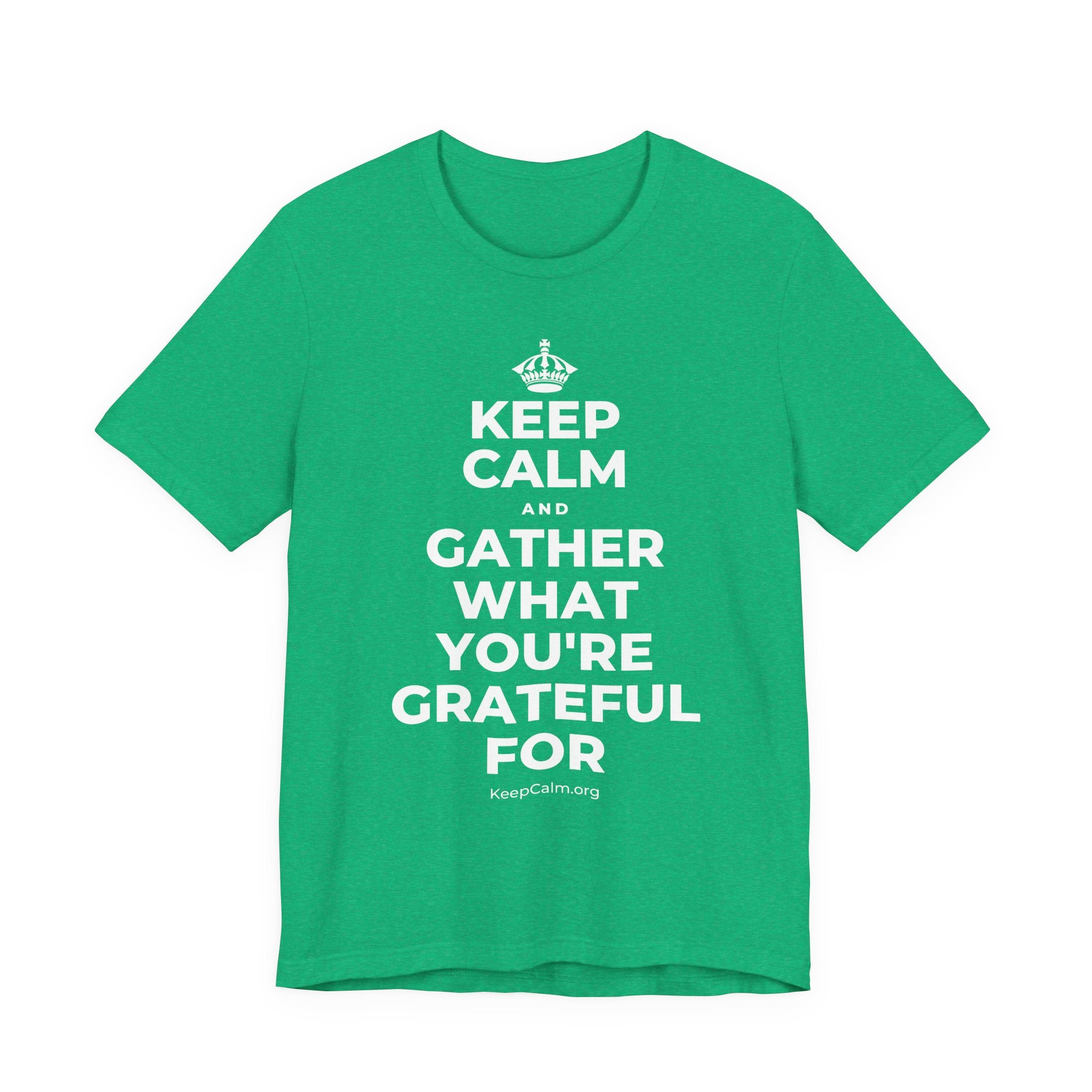 KEEP CALM AND GATHER WHAT YOU'RE GRATEFUL FOR T-Shirt (Baby Blue–Silver)