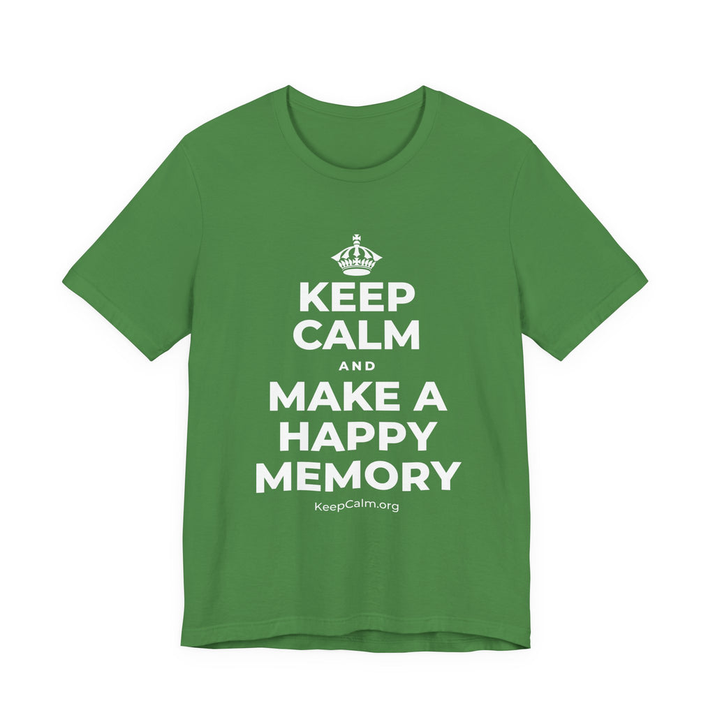 KEEP CALM AND MAKE A HAPPY MEMORY T-Shirt (Baby Blue–Silver)