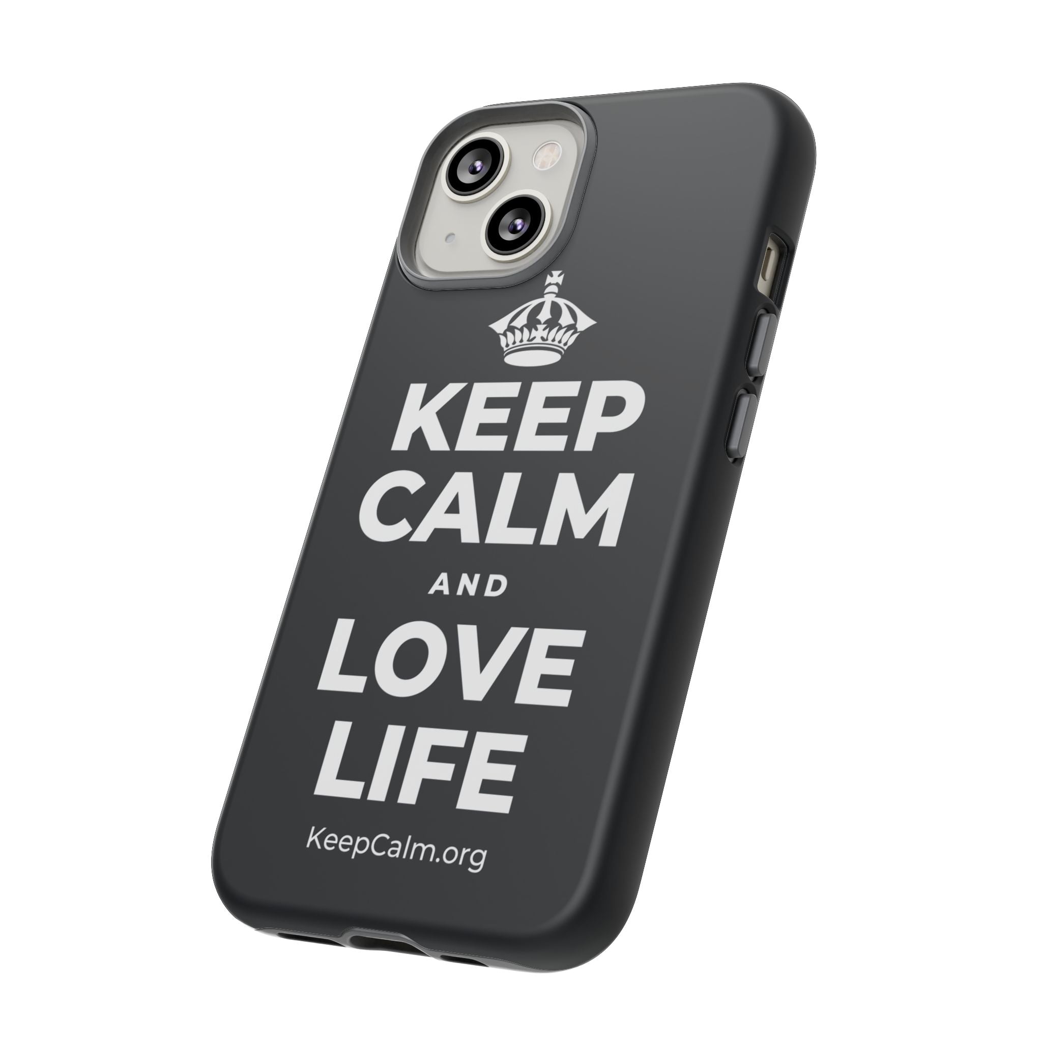 KEEP CALM AND LOVE LIFE Phone Case (Dark)