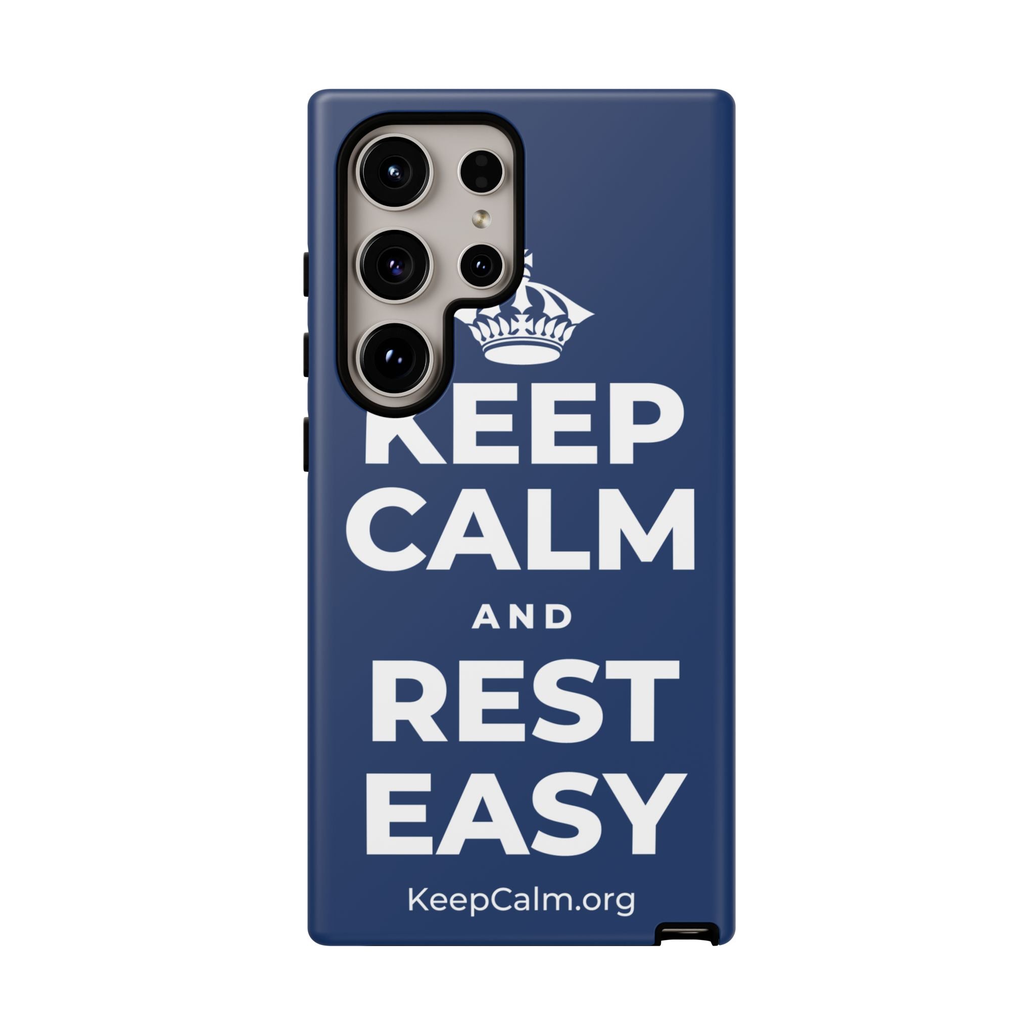 KEEP CALM AND REST EASY Phone Case