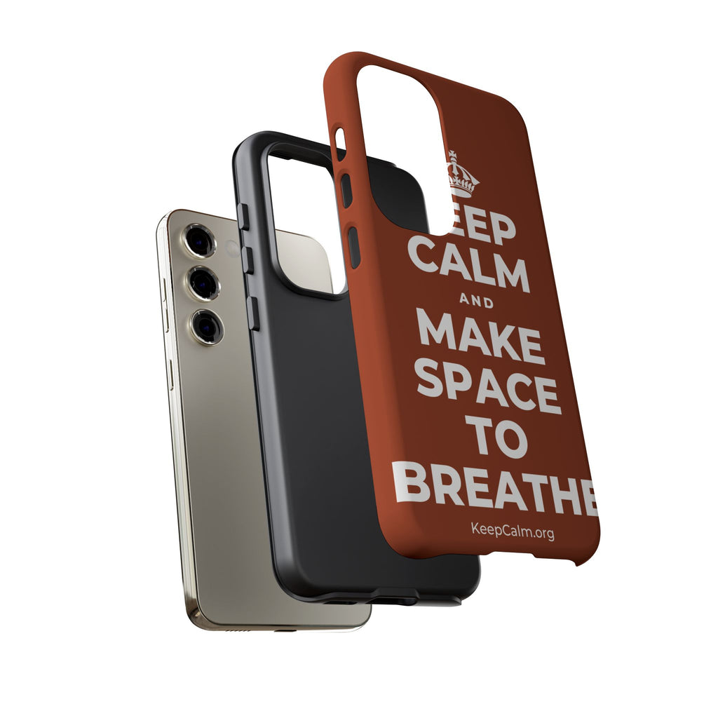 KEEP CALM AND MAKE SPACE TO BREATHE Phone Case