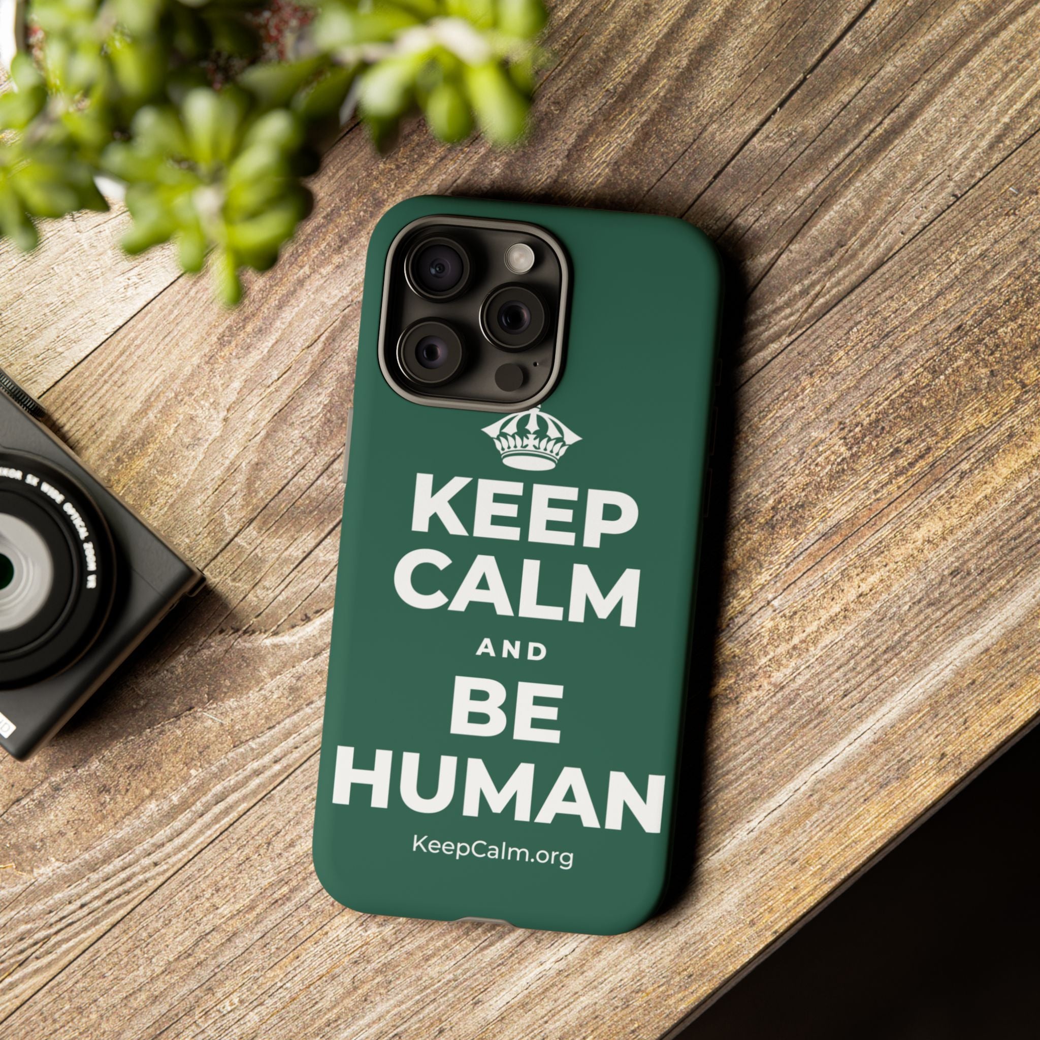 KEEP CALM AND BE HUMAN Phone Case