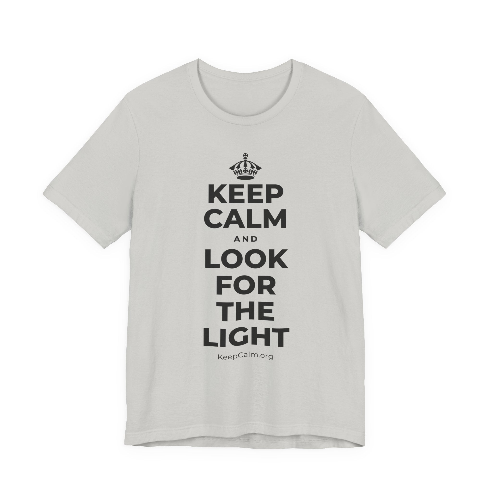 KEEP CALM AND LOOK FOR THE LIGHT T-Shirt (Baby Blue–Silver)