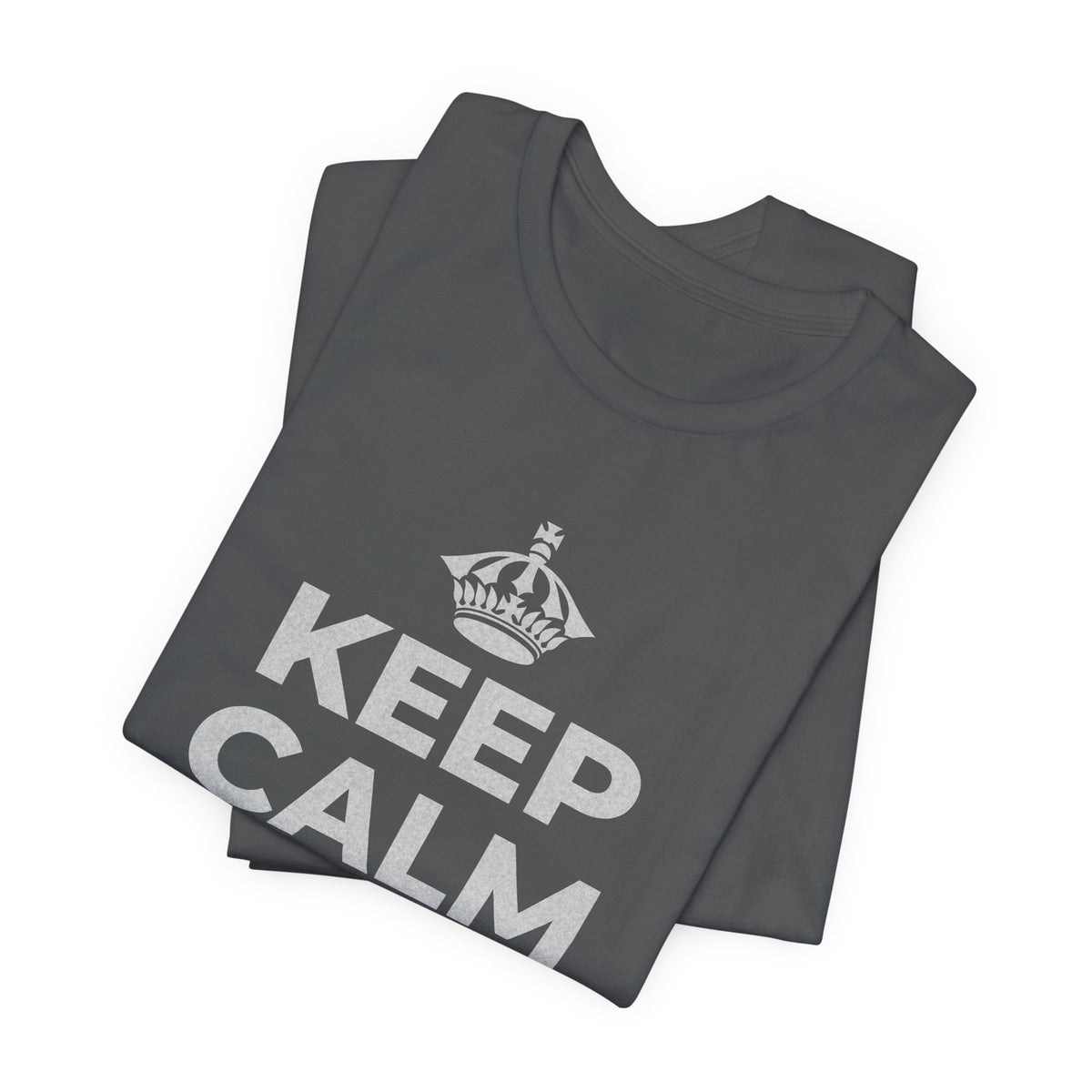 KEEP CALM AND OWN IT T-Shirt (White–Asphalt)