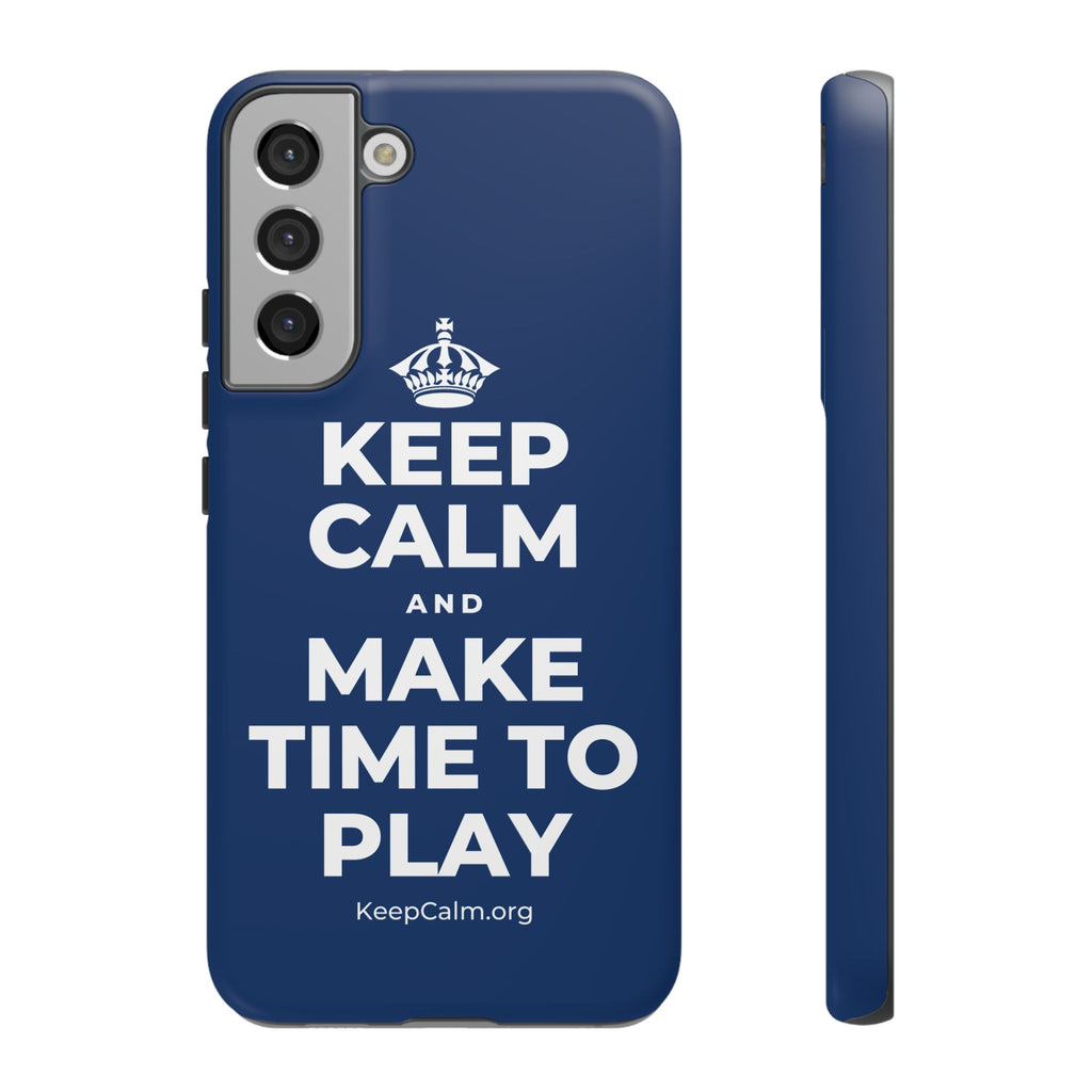 KEEP CALM AND MAKE TIME TO PLAY Phone Case