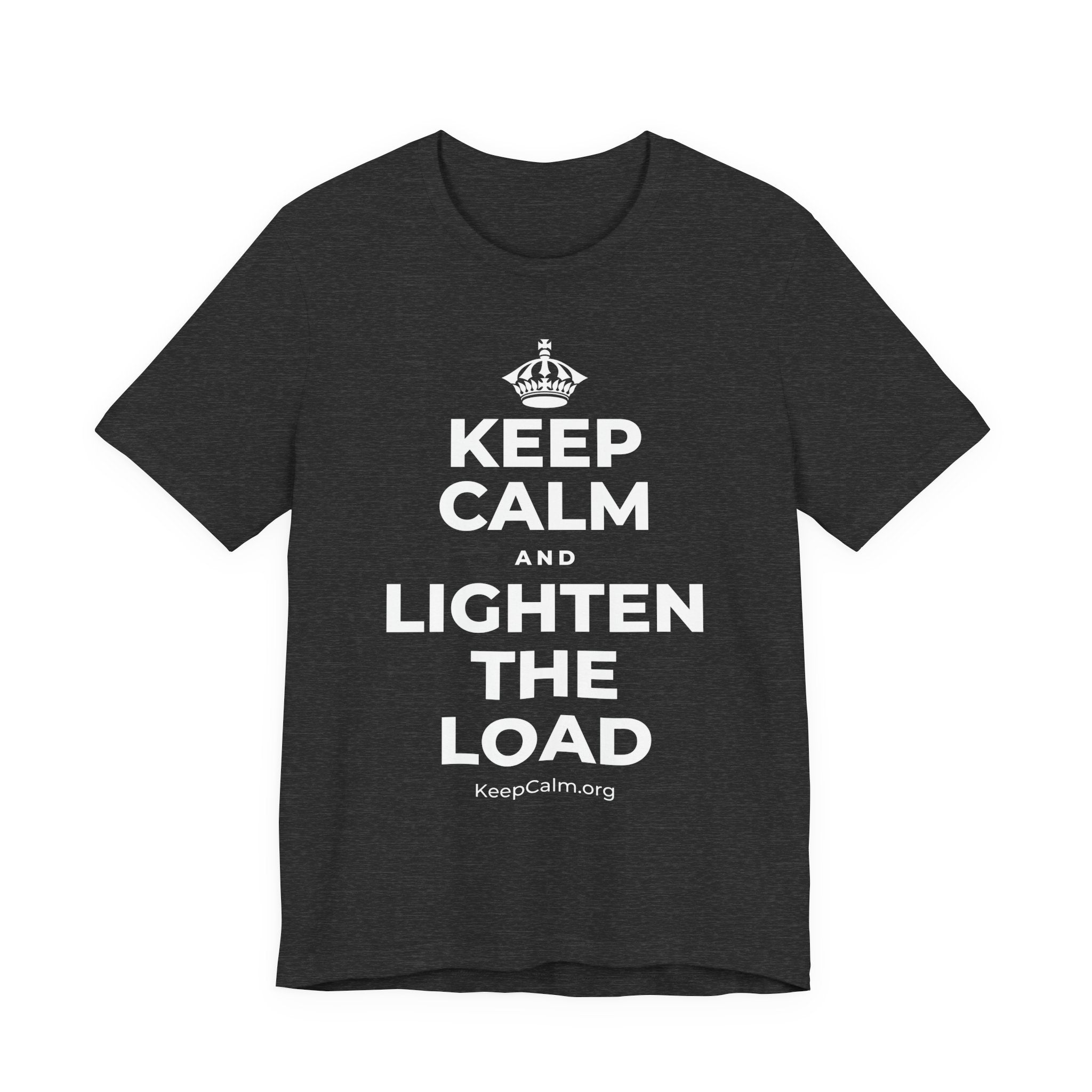 KEEP CALM AND LIGHTEN THE LOAD T-Shirt (White–Asphalt)