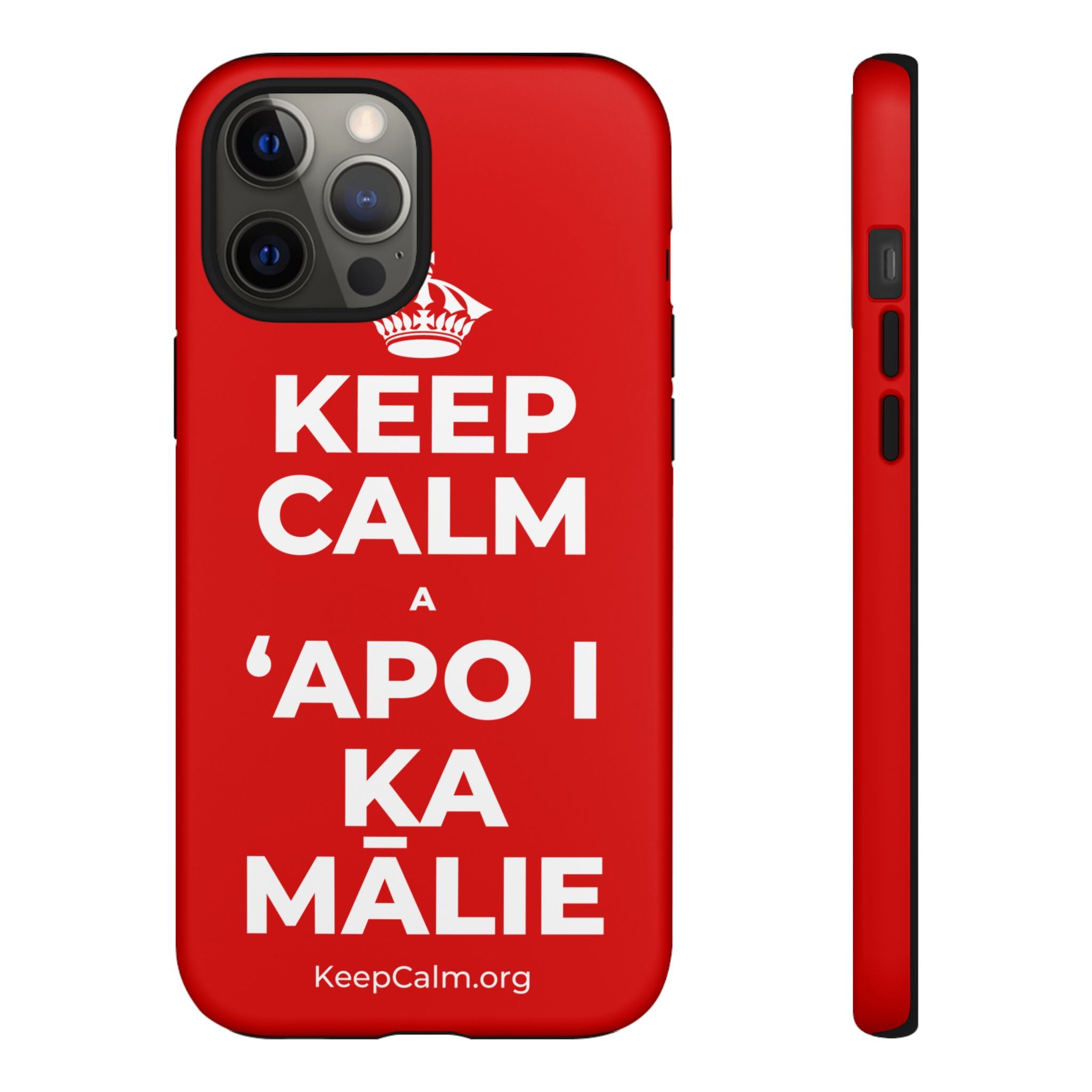 KEEP CALM A ʻAPO I KA MĀLIE Phone Case
