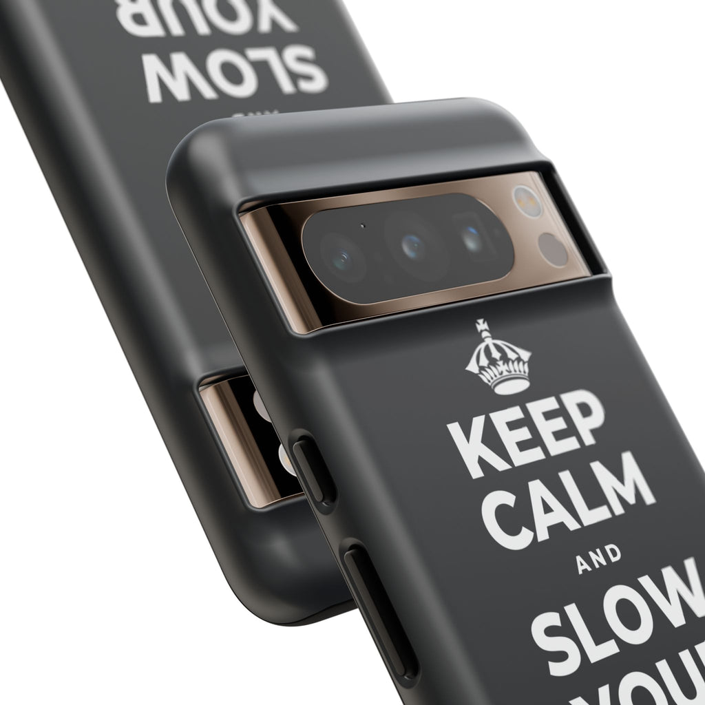 KEEP CALM AND SLOW YOUR SUMMER DAYS Phone Case (Dark)