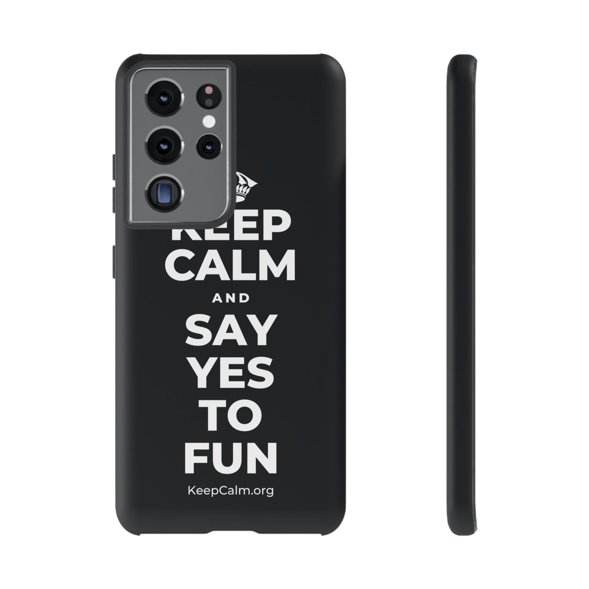 KEEP CALM AND SAY YES TO FUN Phone Case (Dark)