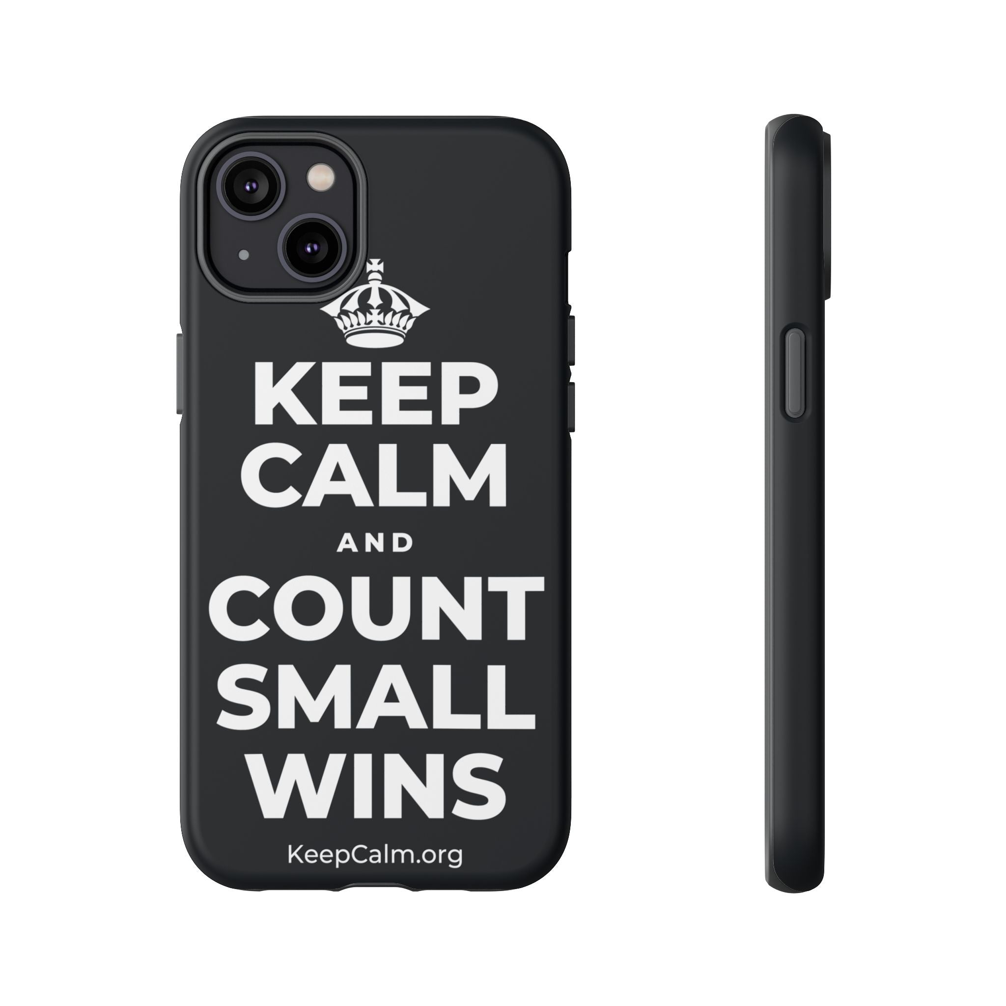 KEEP CALM AND COUNT SMALL WINS Phone Case (Dark)