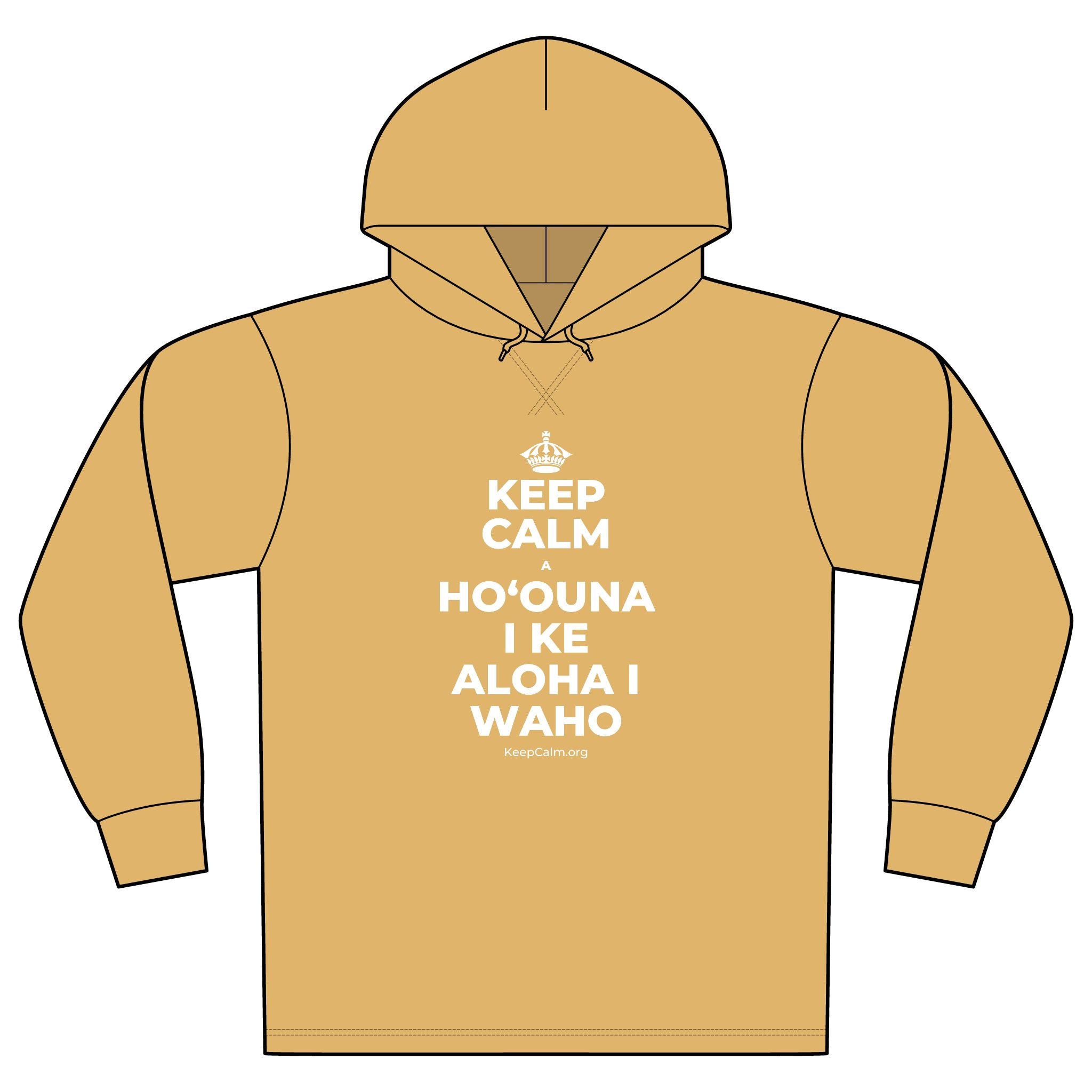KEEP CALM A HOʻOUNA I KE ALOHA I WAHO Organic Hoodie Tee