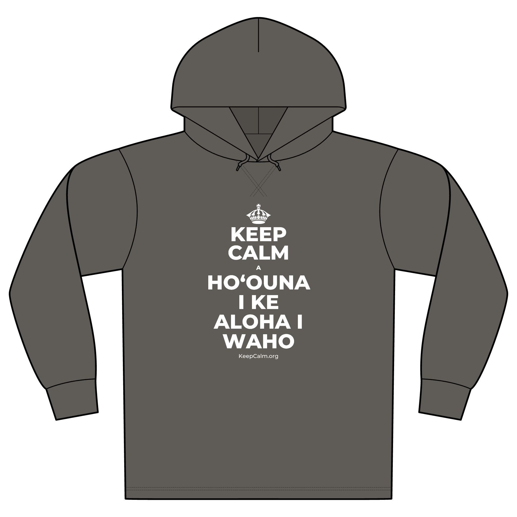 KEEP CALM A HOʻOUNA I KE ALOHA I WAHO Organic Hoodie Tee