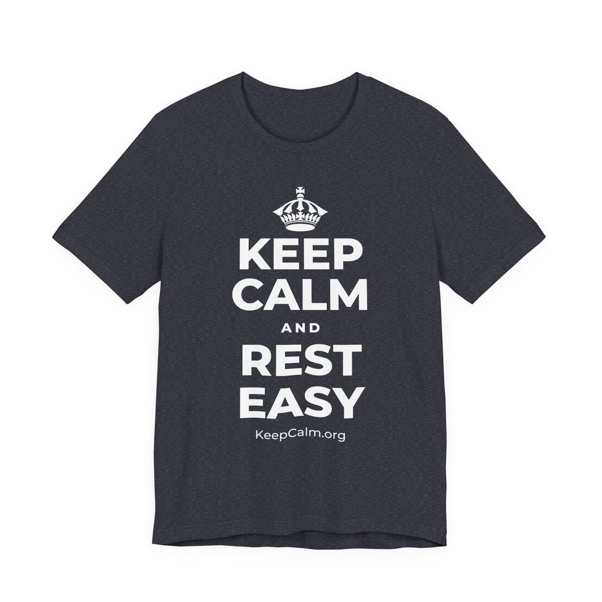 KEEP CALM AND REST EASY T-Shirt (White–Asphalt)