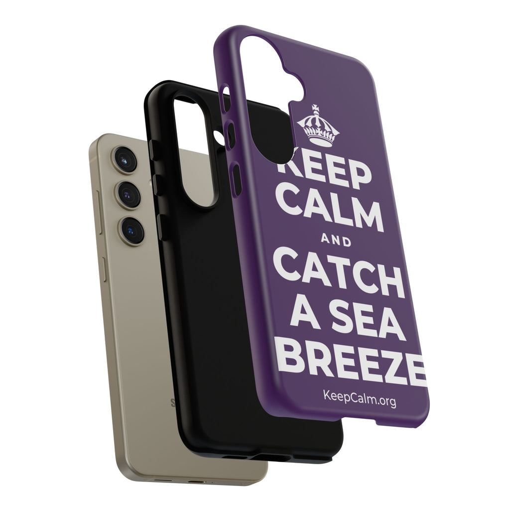 KEEP CALM AND CATCH A SEA BREEZE Phone Case