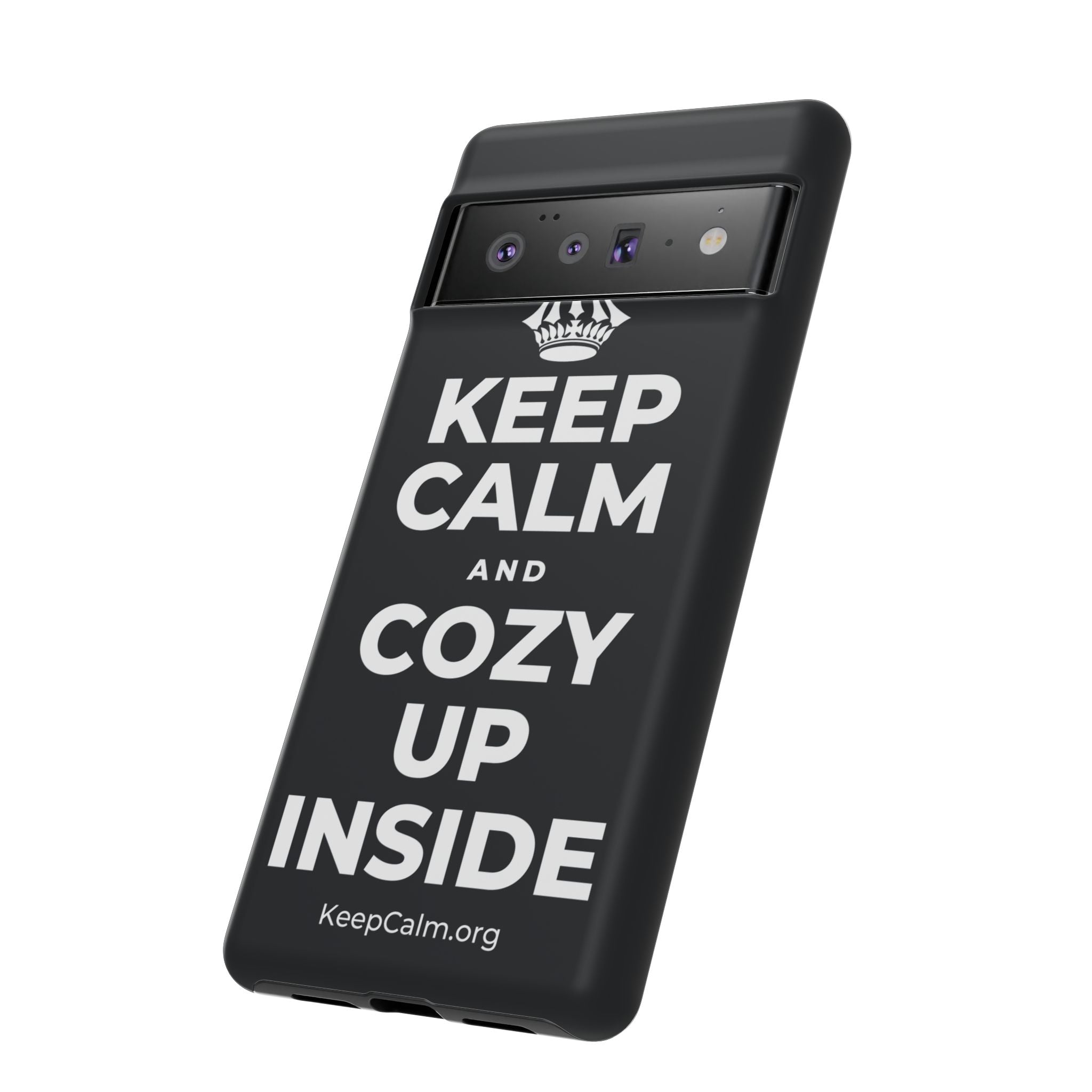 KEEP CALM AND COZY UP INSIDE Phone Case (Dark)