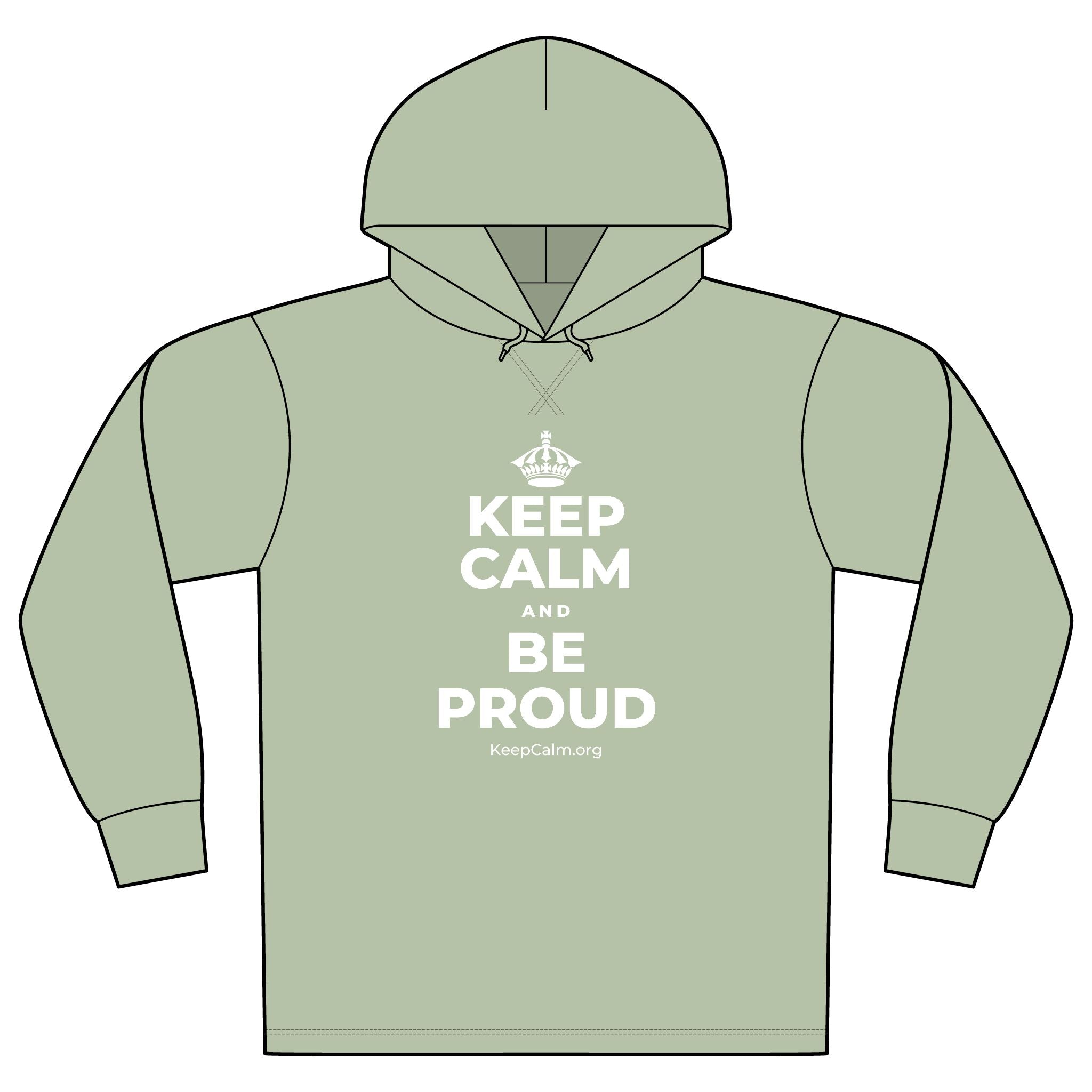 KEEP CALM AND BE PROUD Organic Hoodie Tee