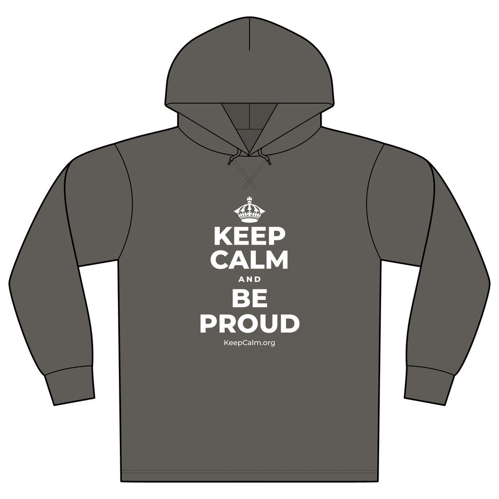 KEEP CALM AND BE PROUD Organic Hoodie Tee