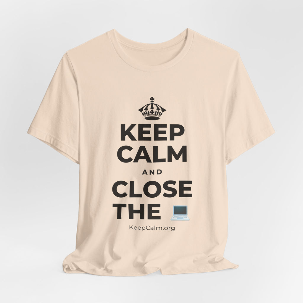 KEEP CALM AND CLOSE THE 💻 T-Shirt (Soft Cream–Heather Mauve)