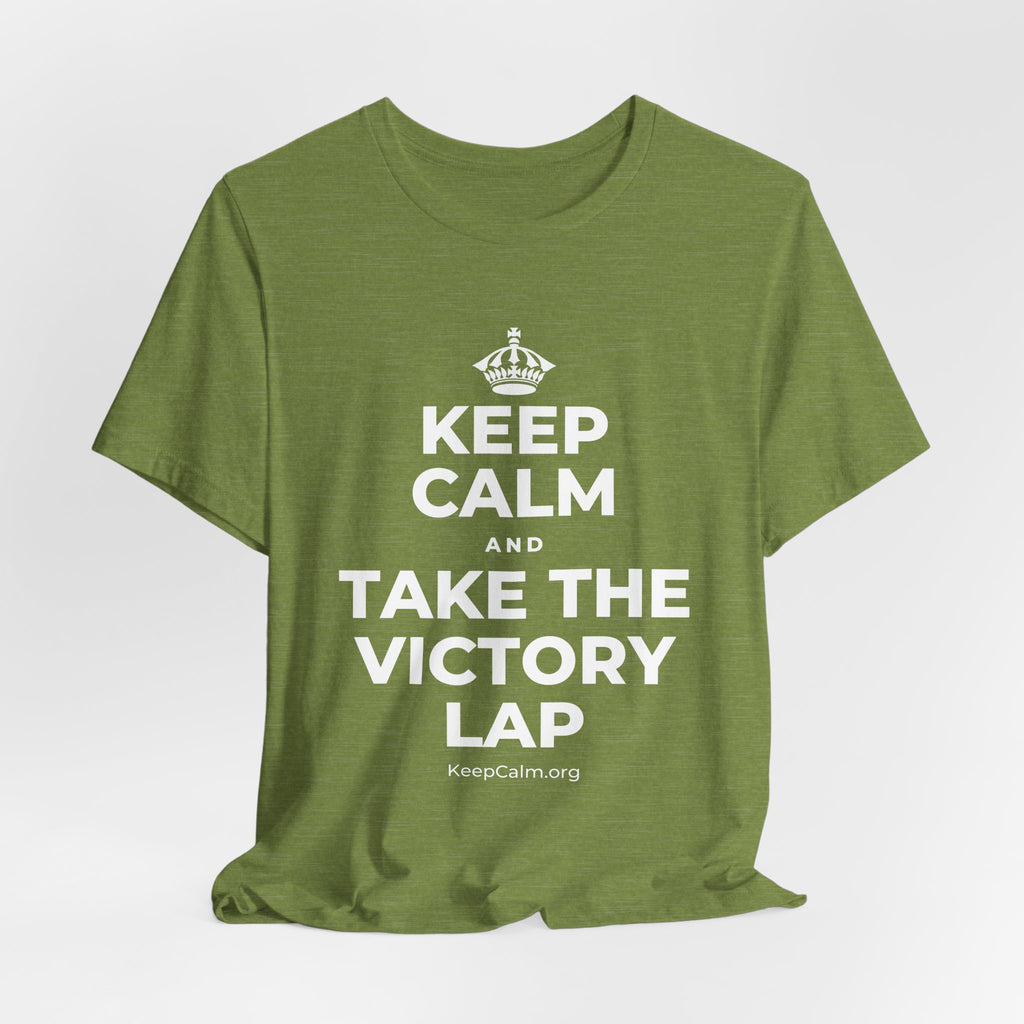 KEEP CALM AND TAKE THE VICTORY LAP T-Shirt (Baby Blue–Silver)