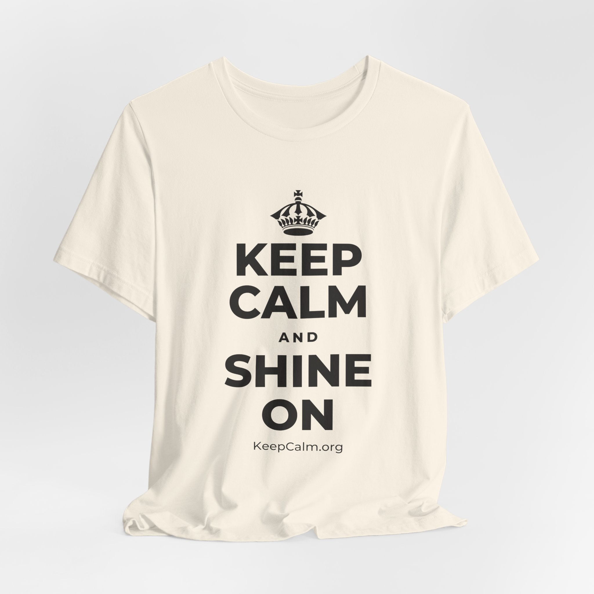 KEEP CALM AND SHINE ON T-Shirt (White–Asphalt)