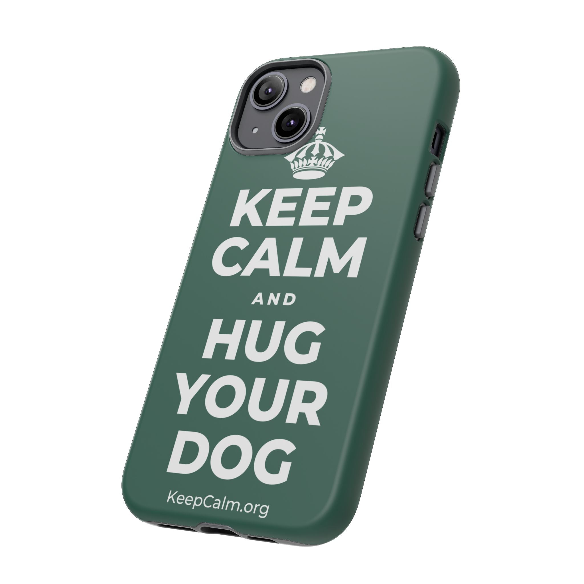 KEEP CALM AND HUG YOUR DOG Phone Case