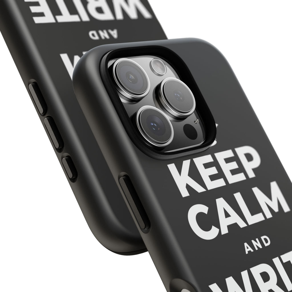 KEEP CALM AND WRITE IT DOWN Phone Case