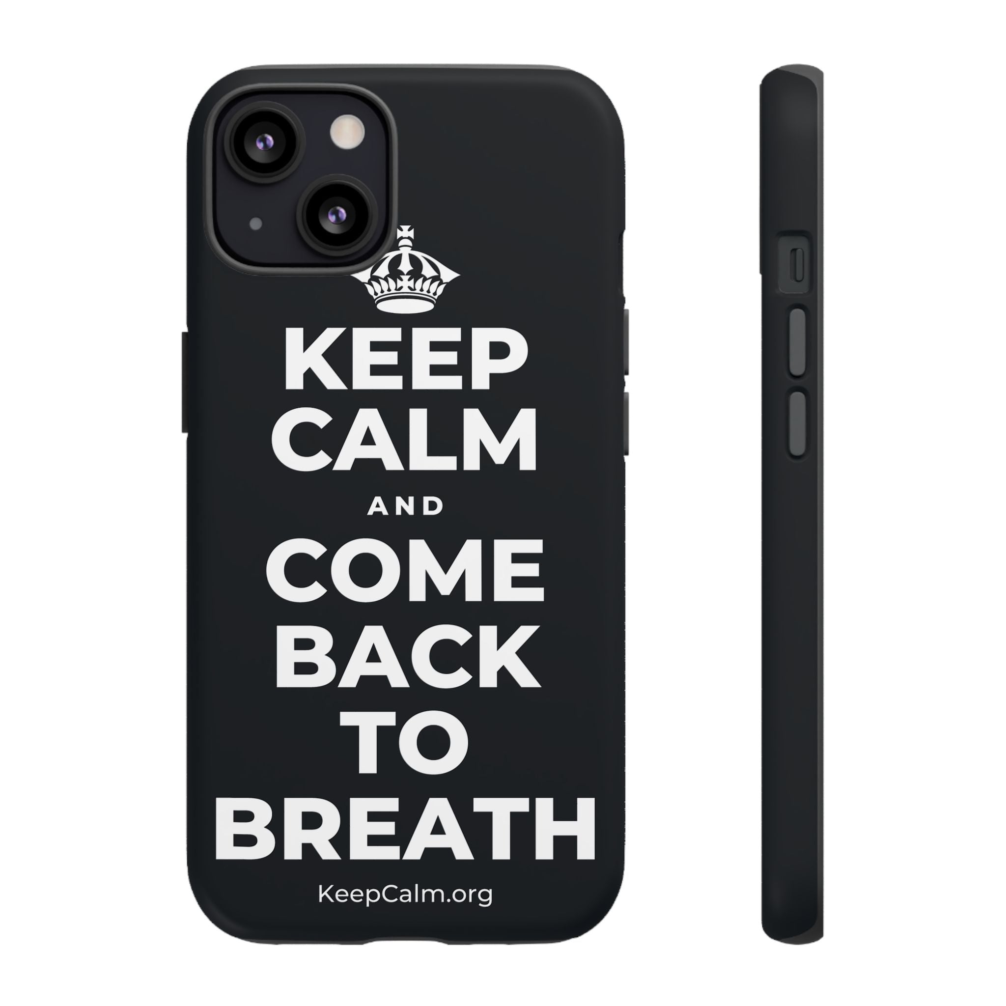 KEEP CALM AND COME BACK TO BREATH Phone Case (Dark)