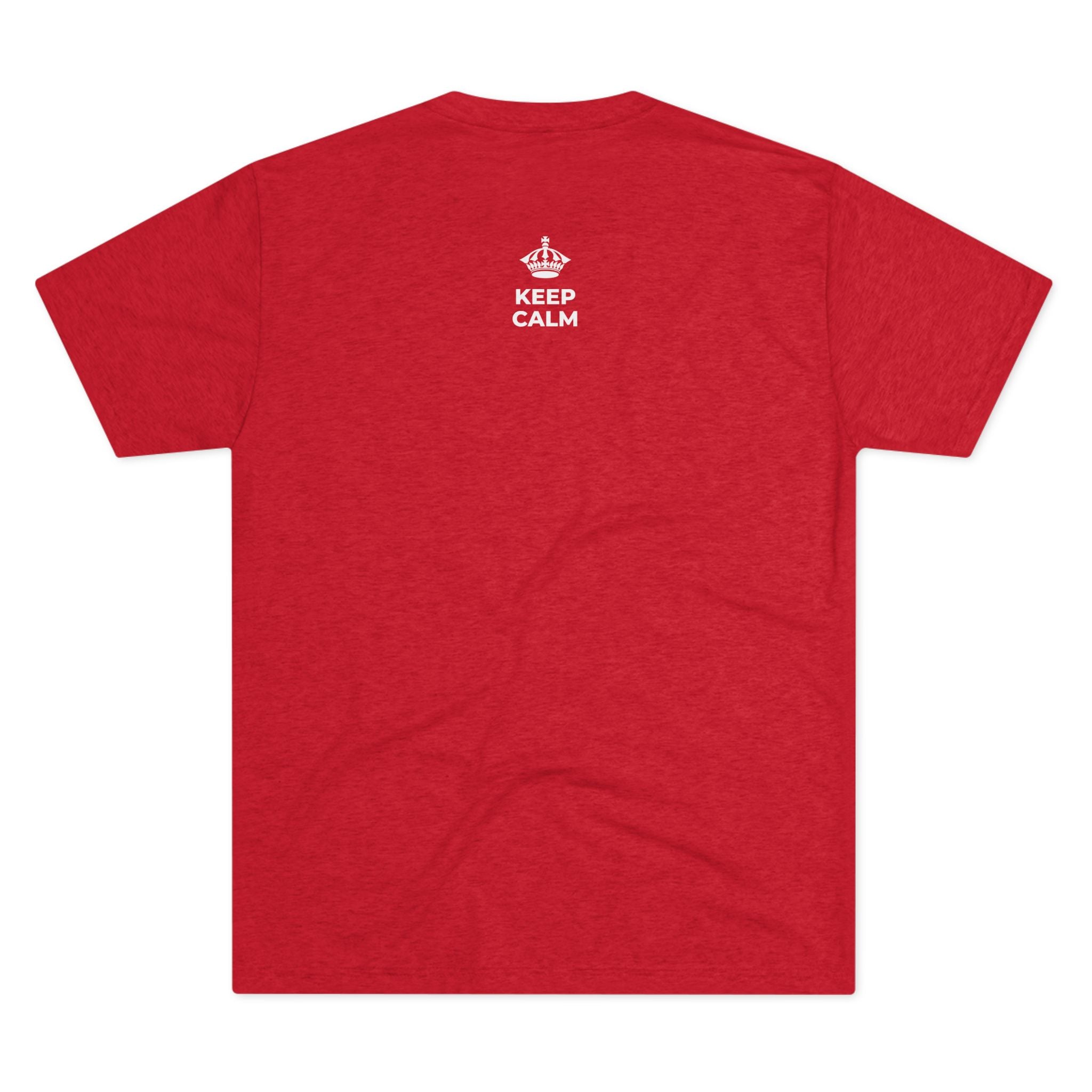 KEEP CALM AND COME BACK Tri-Blend Tee