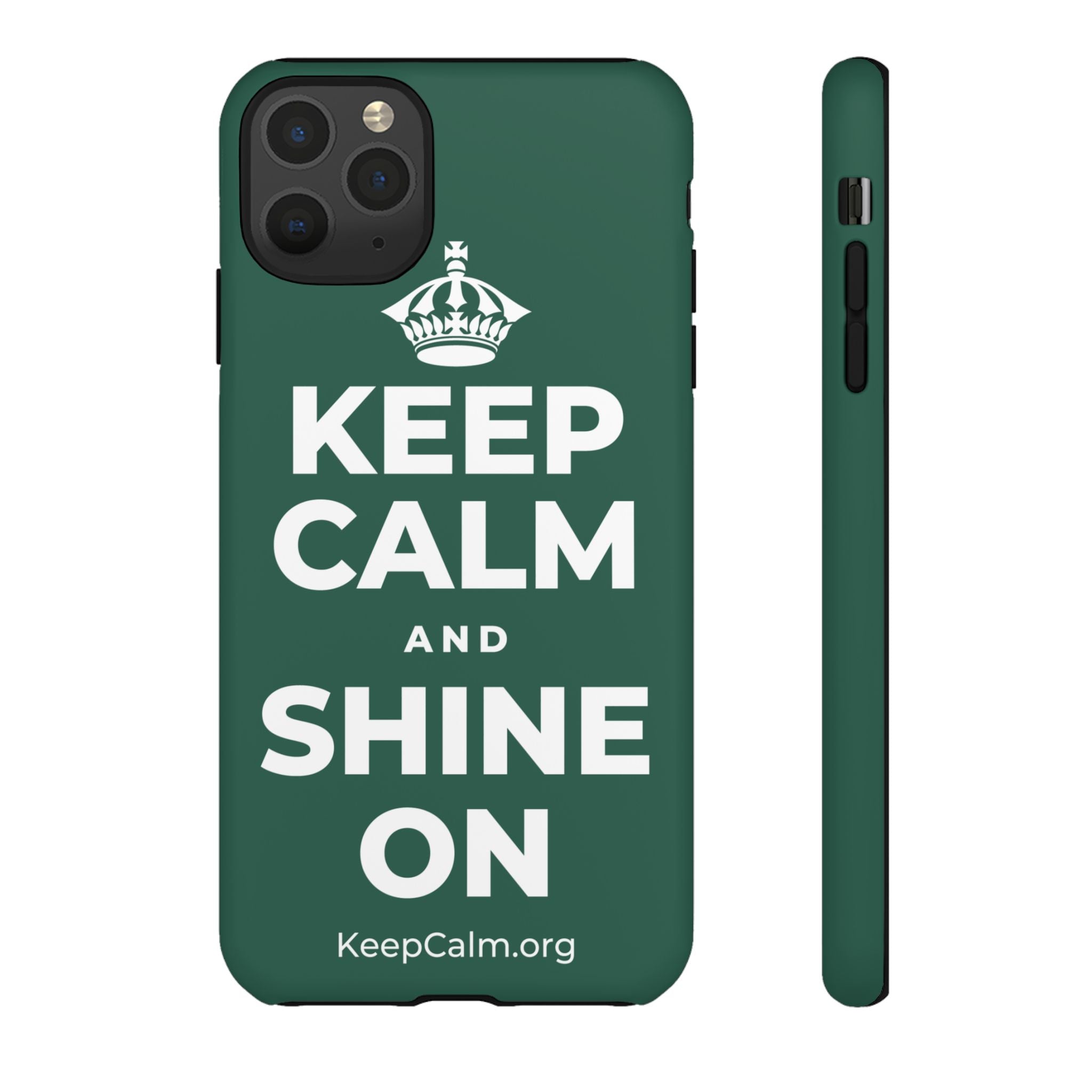 KEEP CALM AND SHINE ON Phone Case