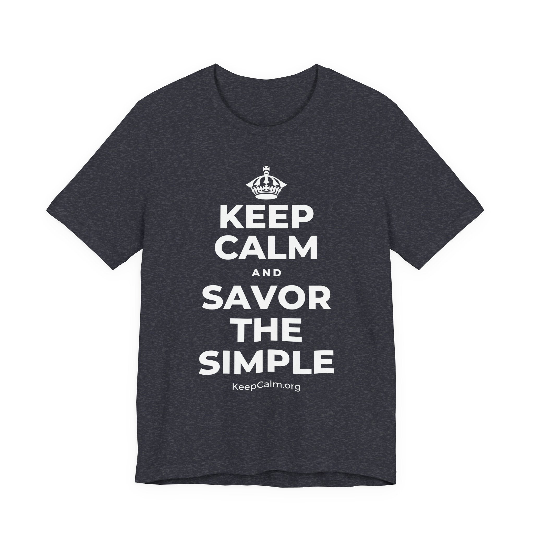 KEEP CALM AND SAVOR THE SIMPLE T-Shirt (White–Asphalt)