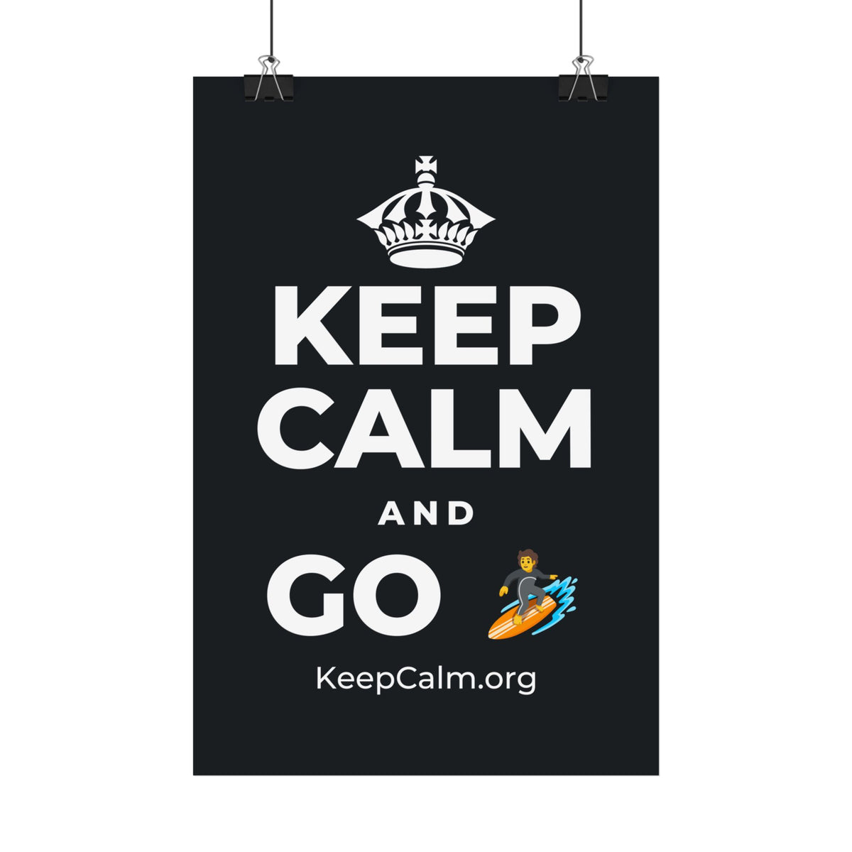 KEEP CALM AND GO 🏄 Satin Poster (Dark)