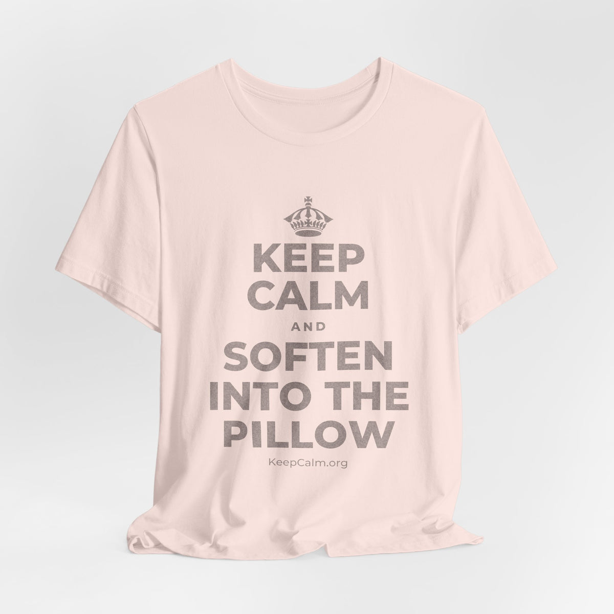 KEEP CALM AND SOFTEN INTO THE PILLOW T-Shirt (Soft Cream–Heather Mauve)
