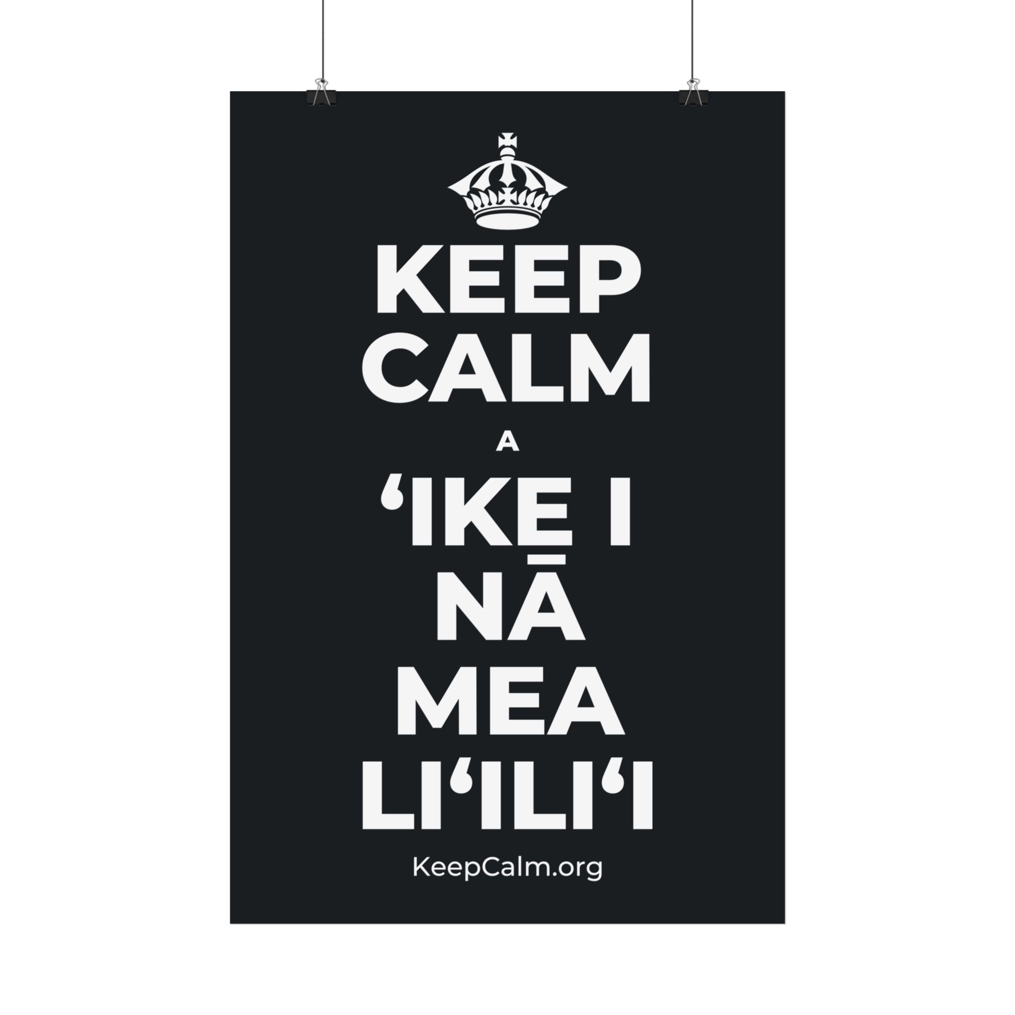 KEEP CALM A ʻIKE I NĀ MEA LIʻILIʻI Satin Poster (Dark)