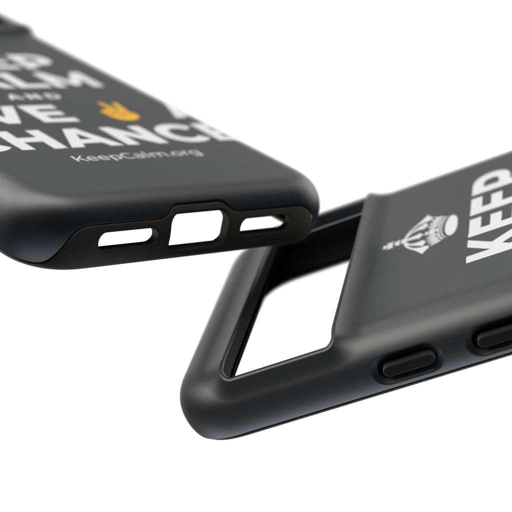 KEEP CALM AND GIVE ✌️ A CHANCE Phone Case (Dark)
