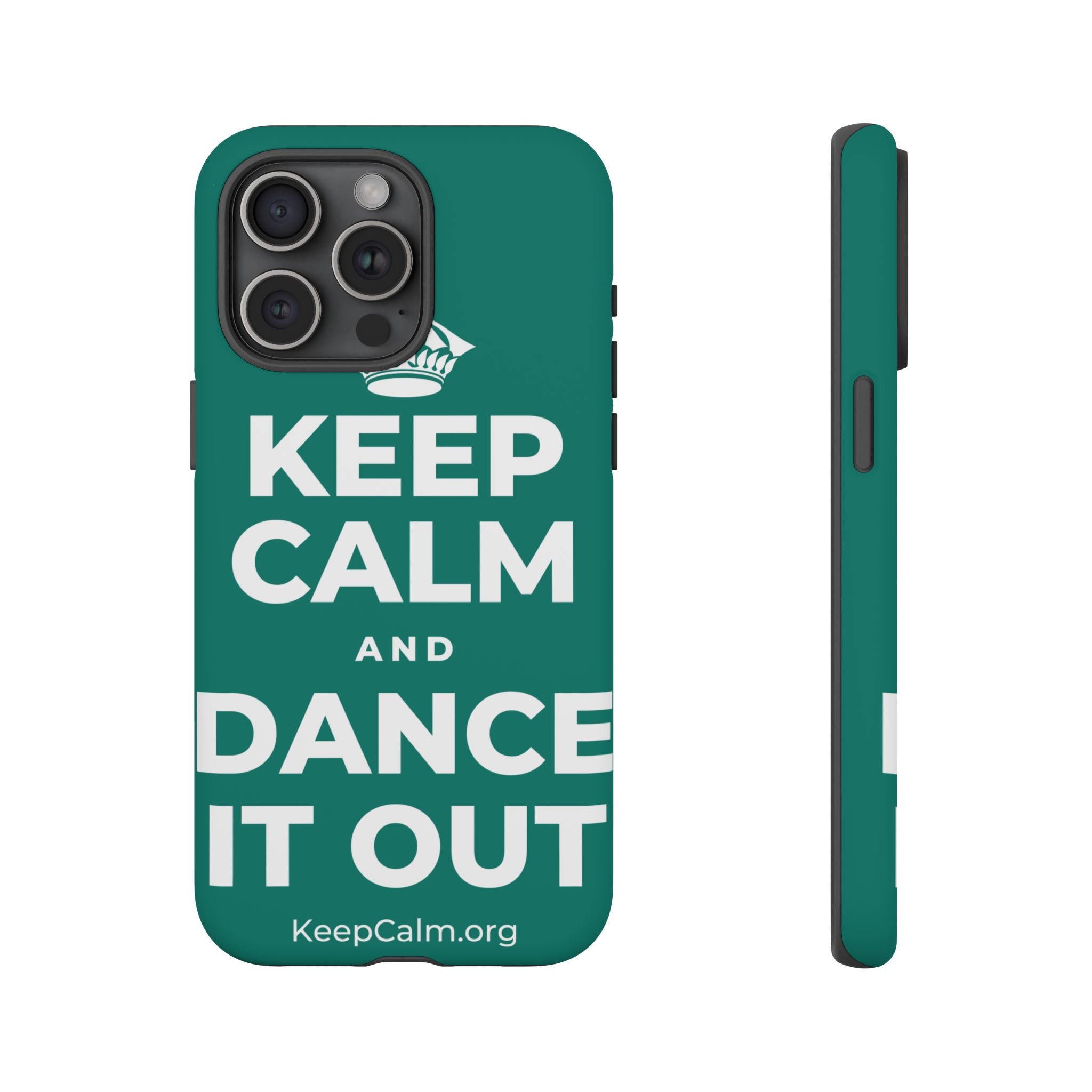 KEEP CALM AND DANCE IT OUT Phone Case