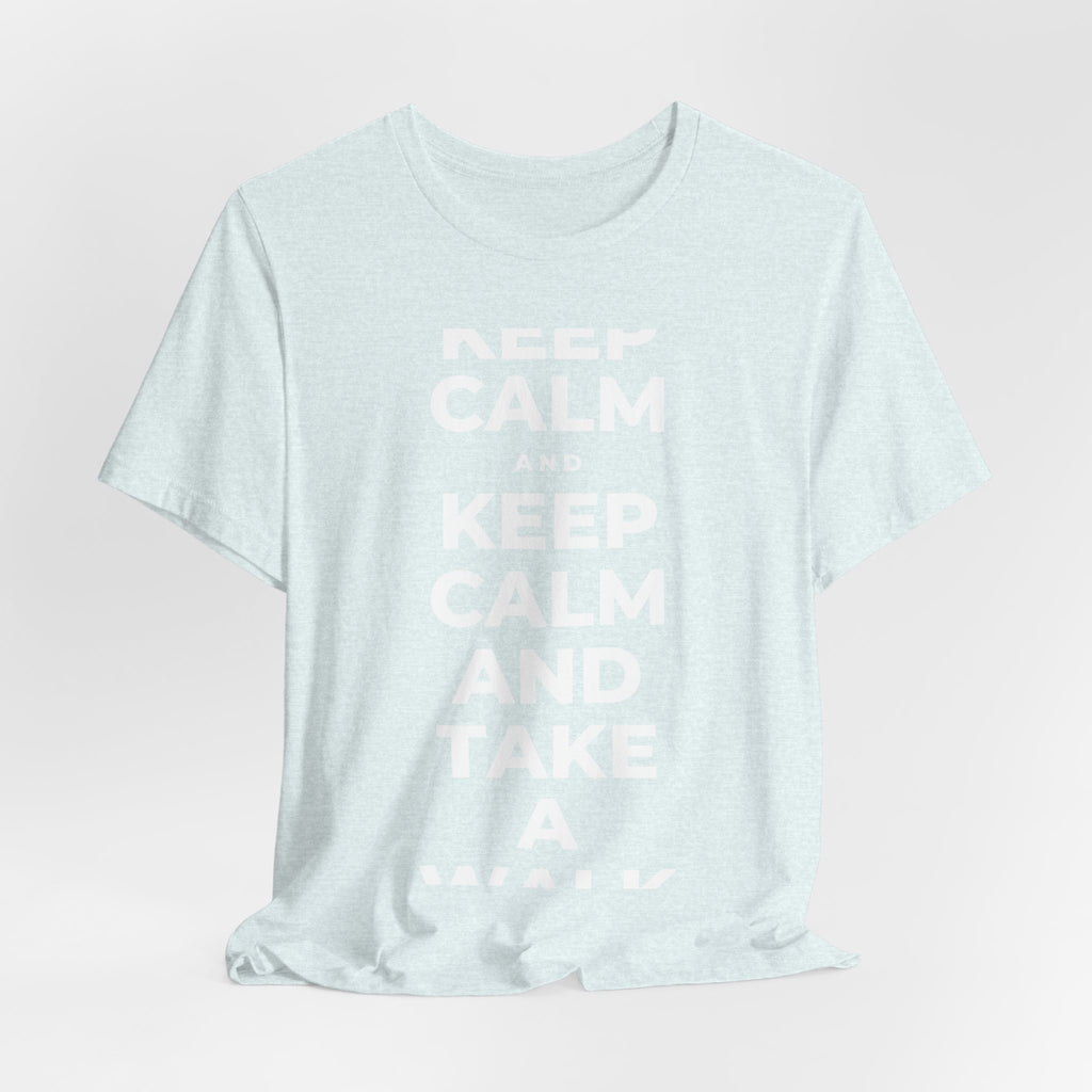 KEEP CALM AND TAKE A WALK T-Shirt (Soft Cream–Heather Mauve)