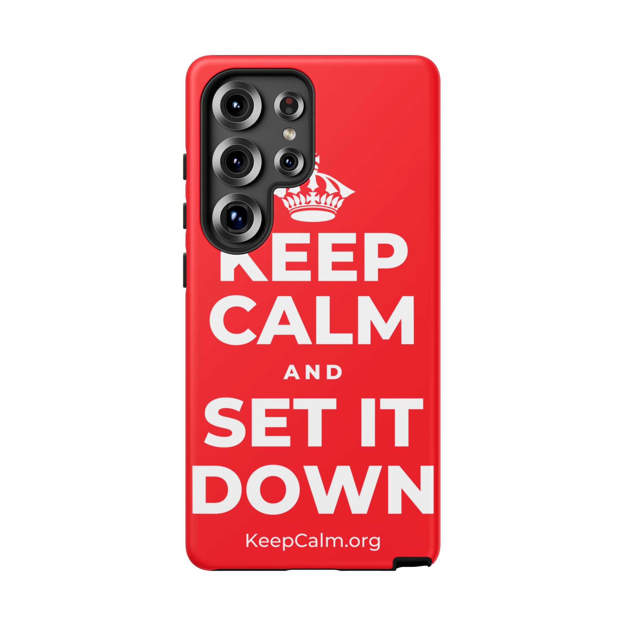 KEEP CALM AND SET IT DOWN Phone Case