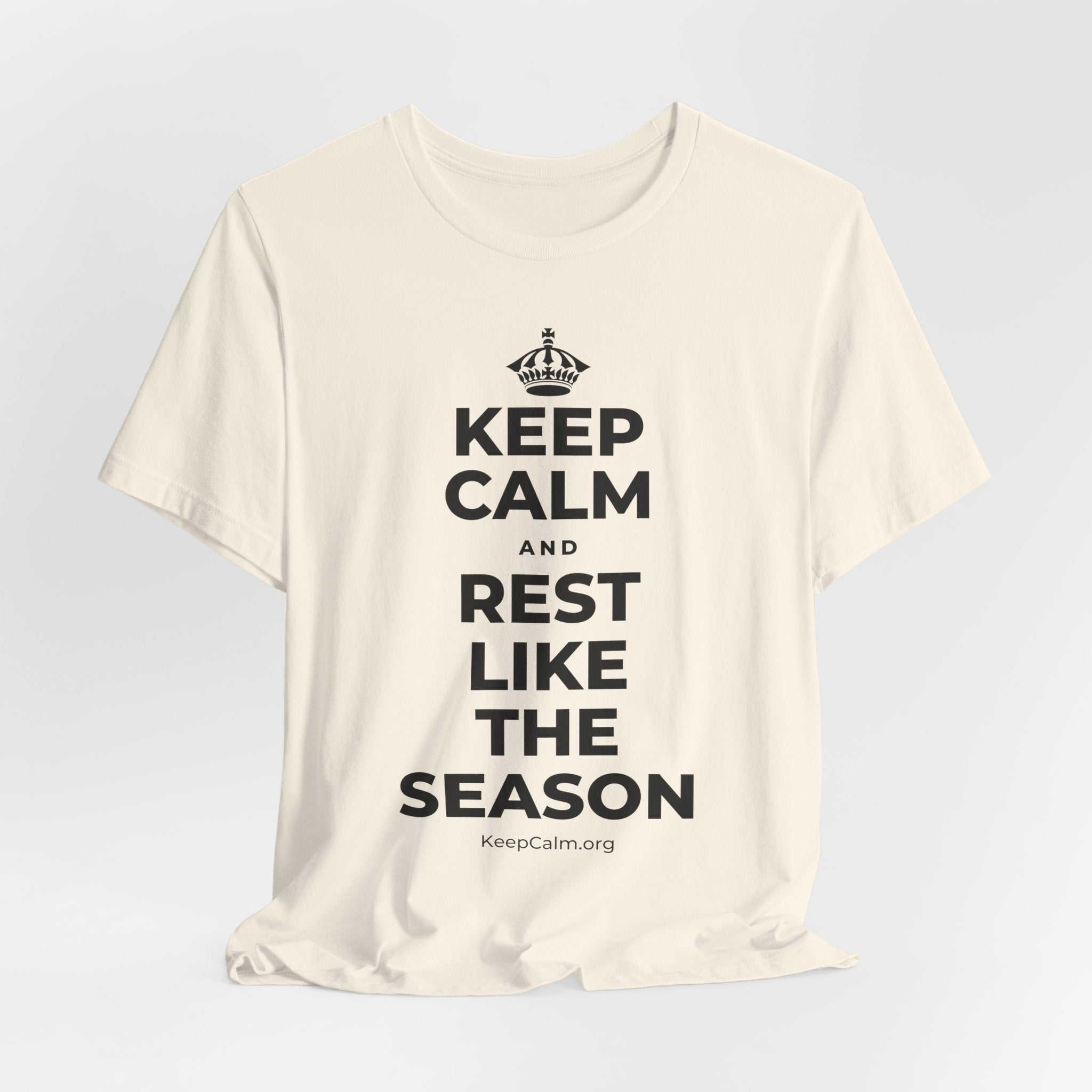 KEEP CALM AND REST LIKE THE SEASON T-Shirt (White–Asphalt)