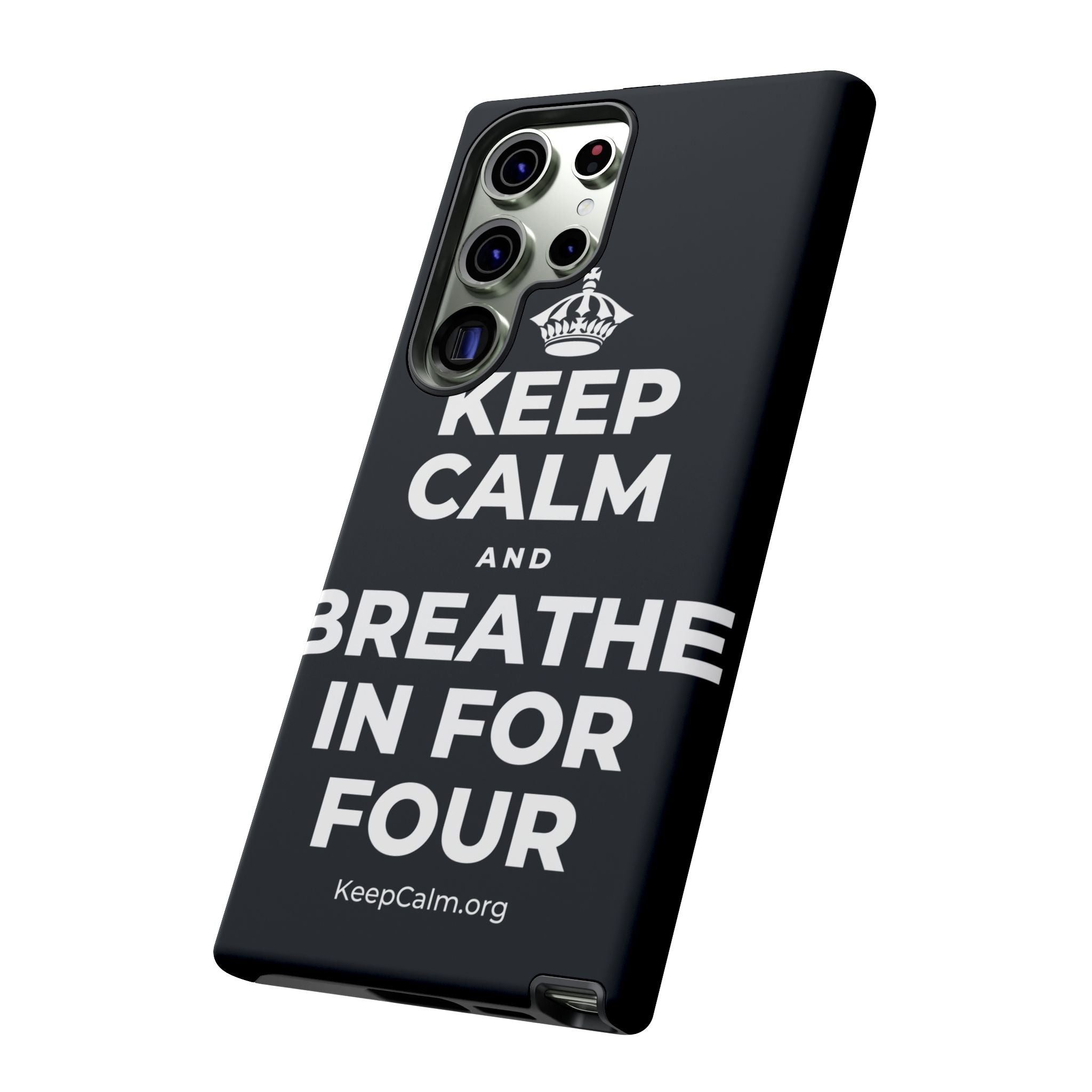 KEEP CALM AND BREATHE IN FOR FOUR Phone Case (Dark)
