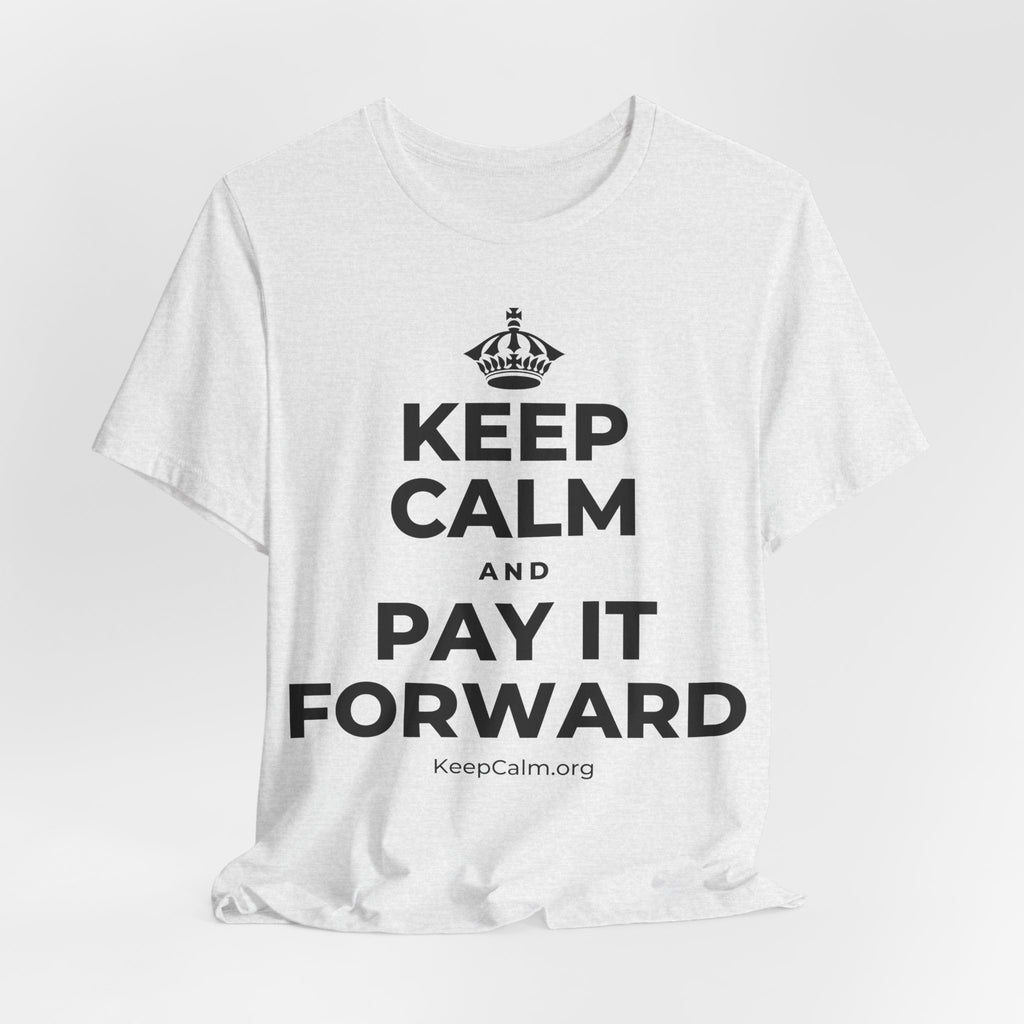KEEP CALM AND PAY IT FORWARD T-Shirt (Soft Cream–Heather Mauve)