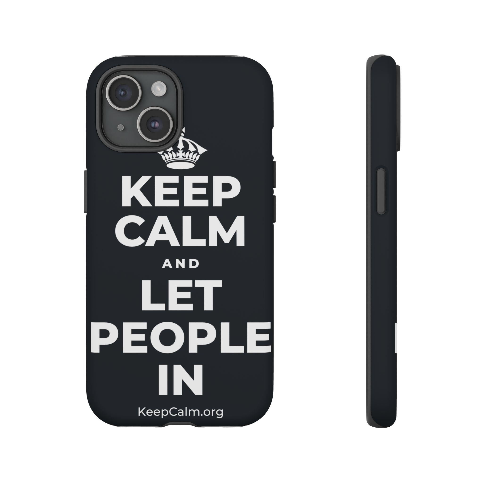 KEEP CALM AND LET PEOPLE IN Phone Case (Dark)