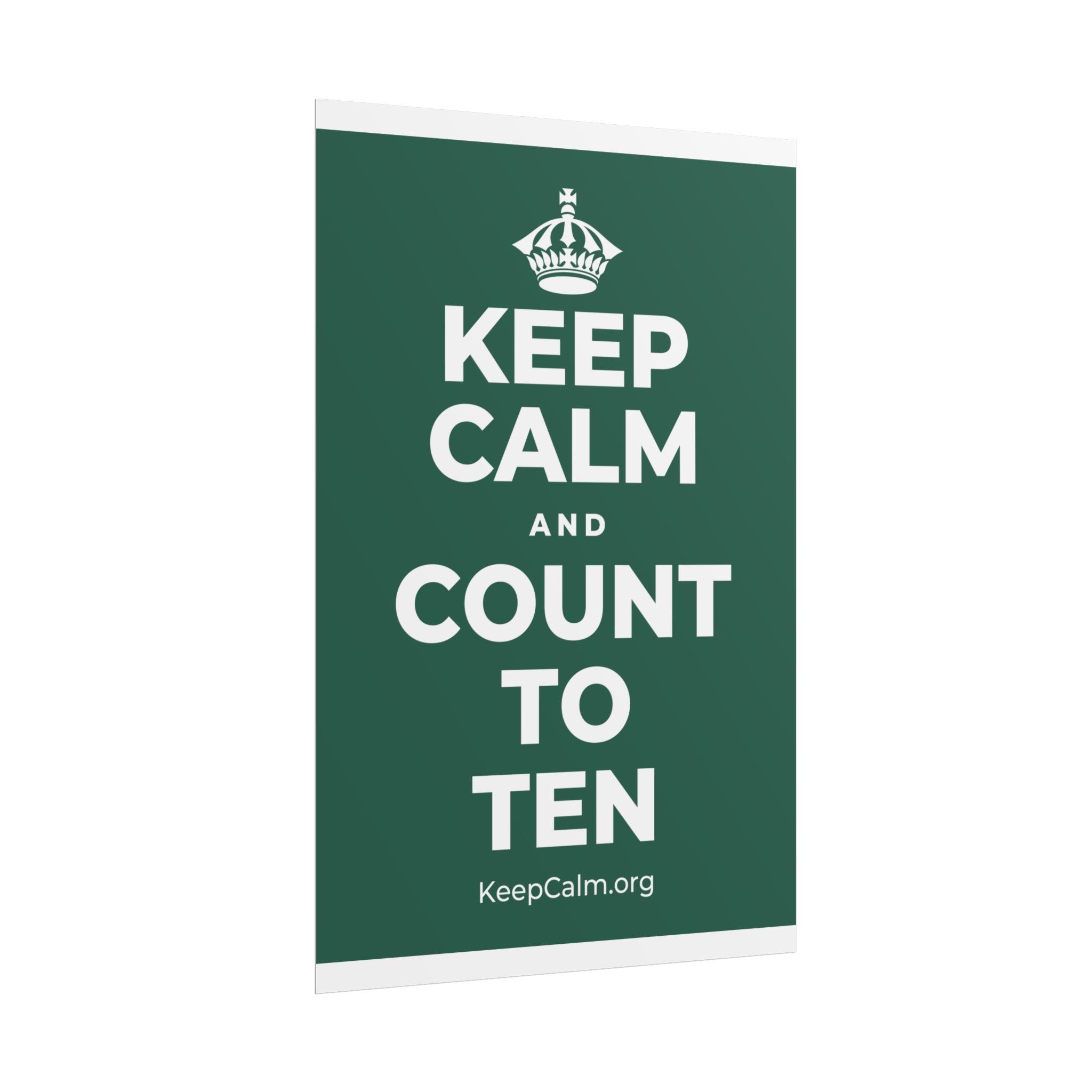 KEEP CALM AND COUNT TO TEN Poster