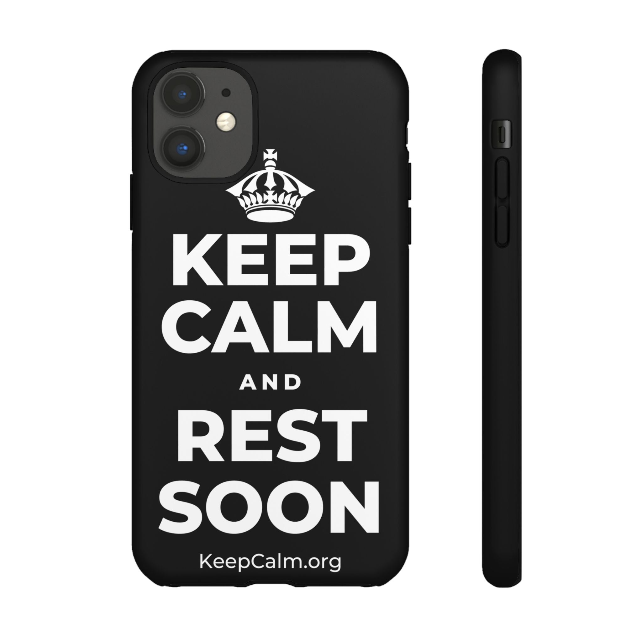 KEEP CALM AND REST SOON Phone Case