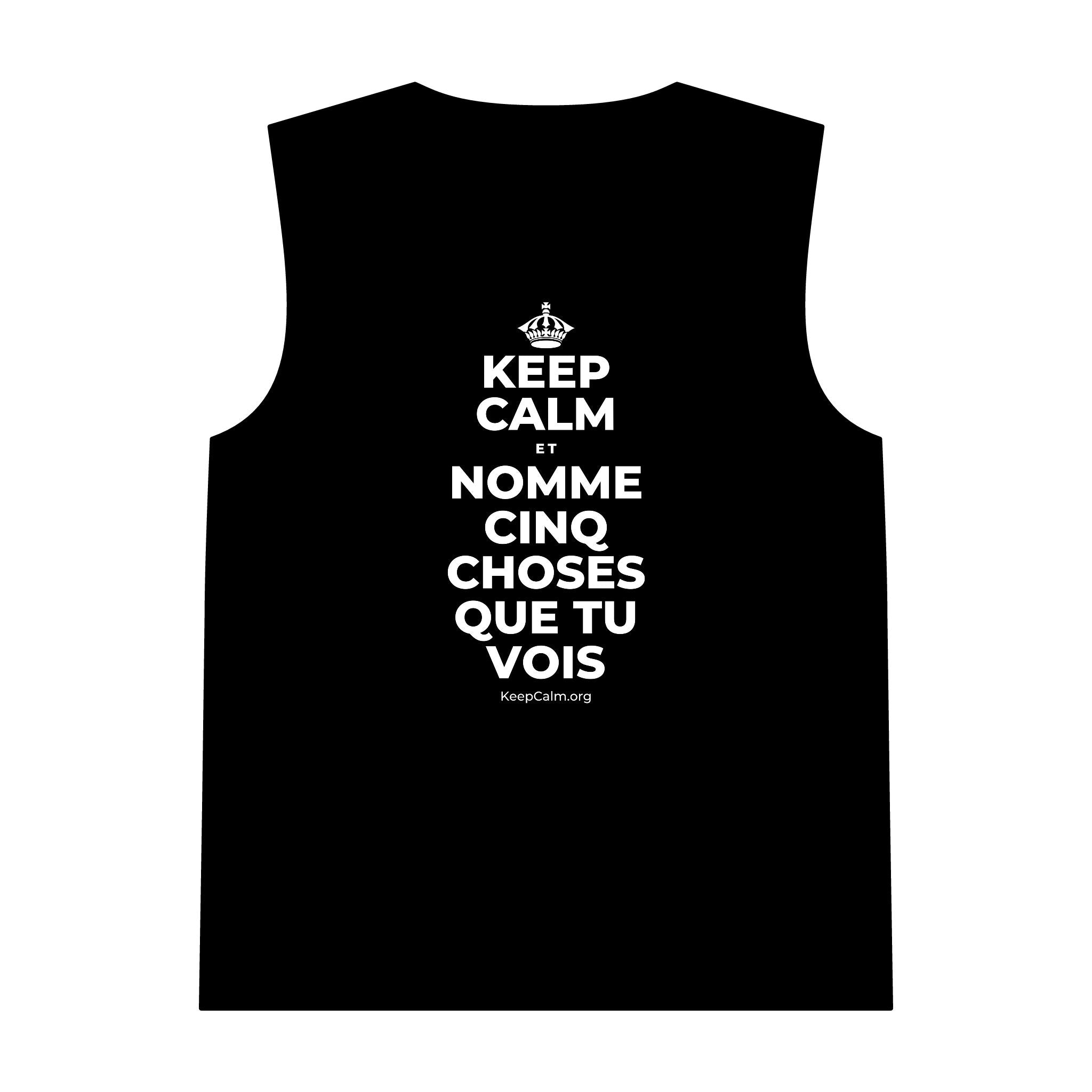 KEEP CALM ET NOMME CINQ CHOSES QUE TU VOIS Tank Top