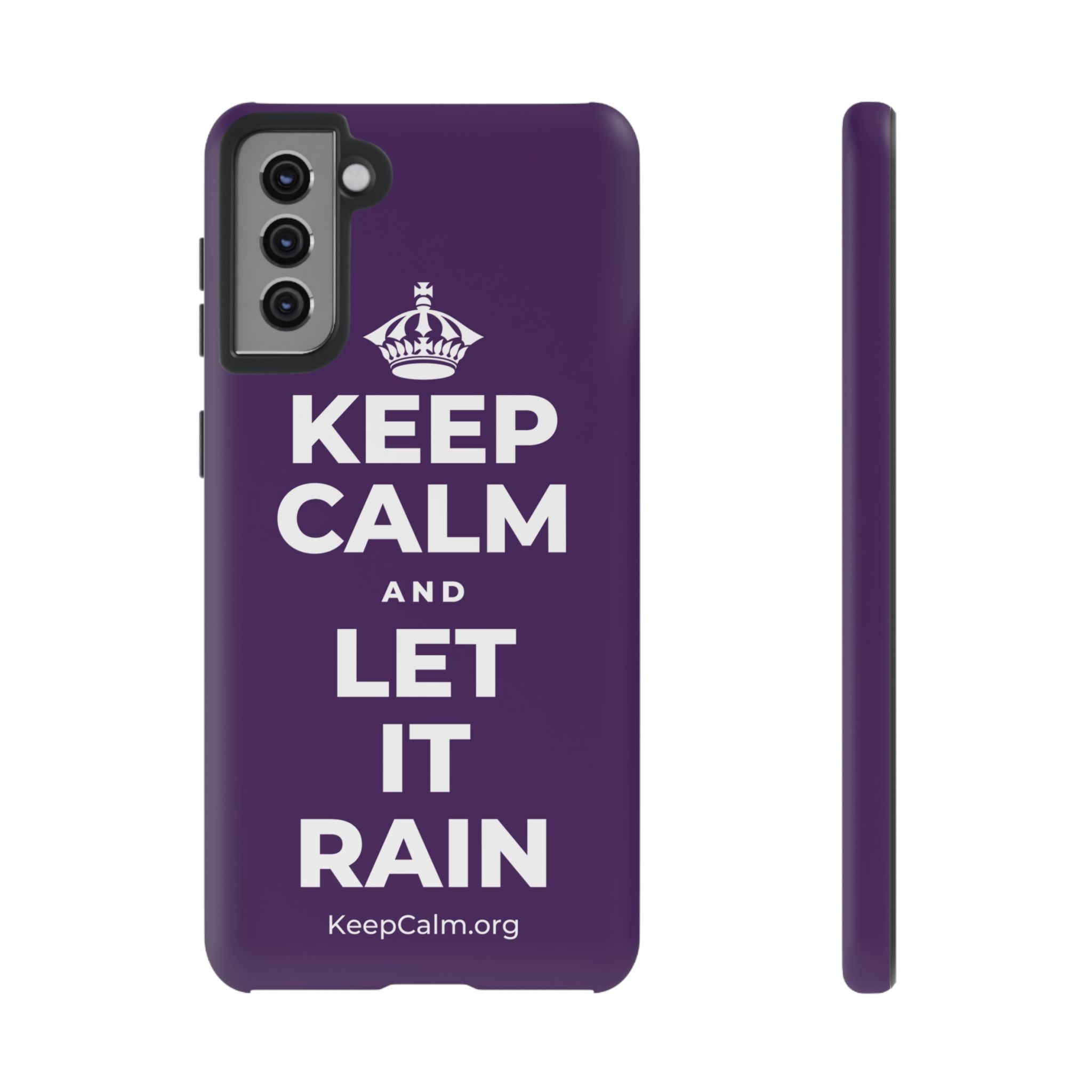 KEEP CALM AND LET IT RAIN Phone Case