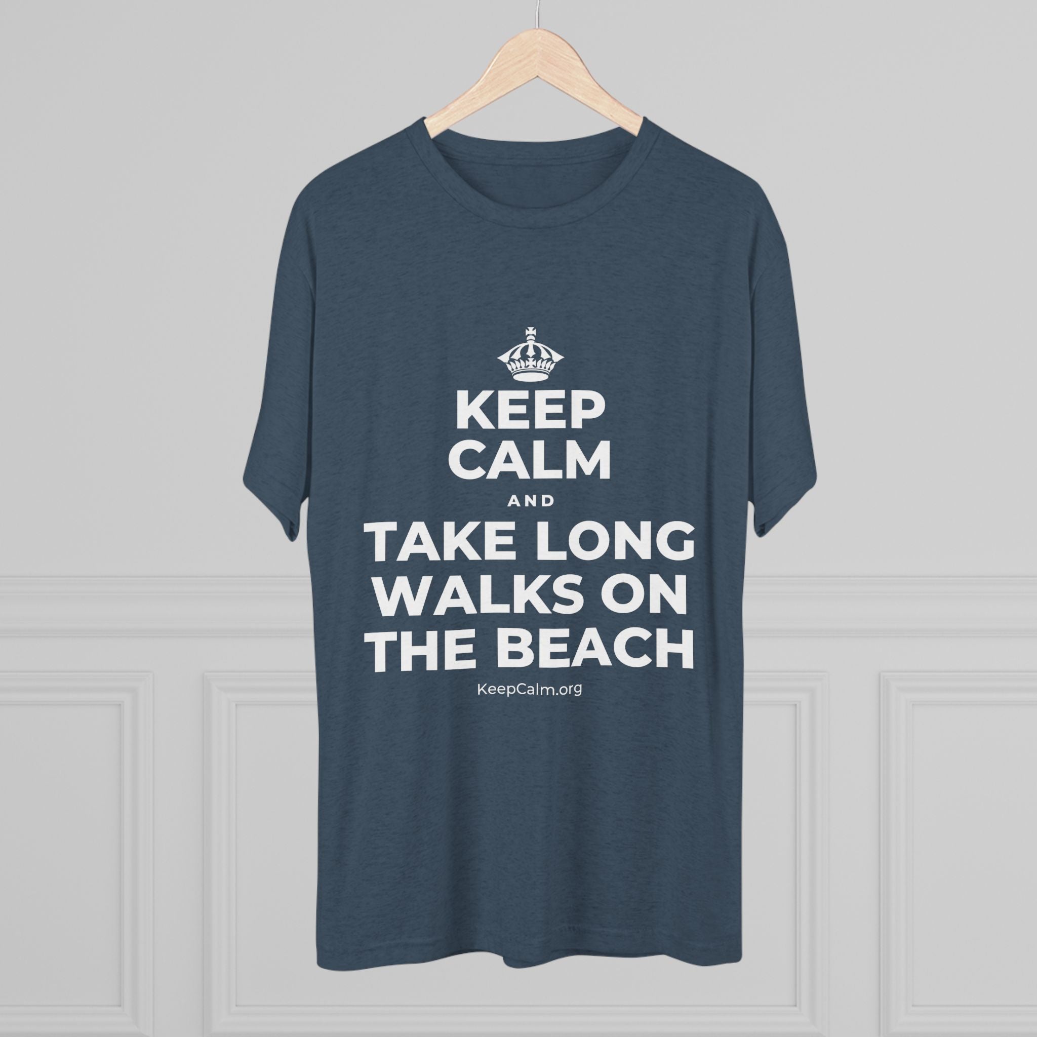 KEEP CALM AND TAKE LONG WALKS ON THE BEACH Tri-Blend Tee