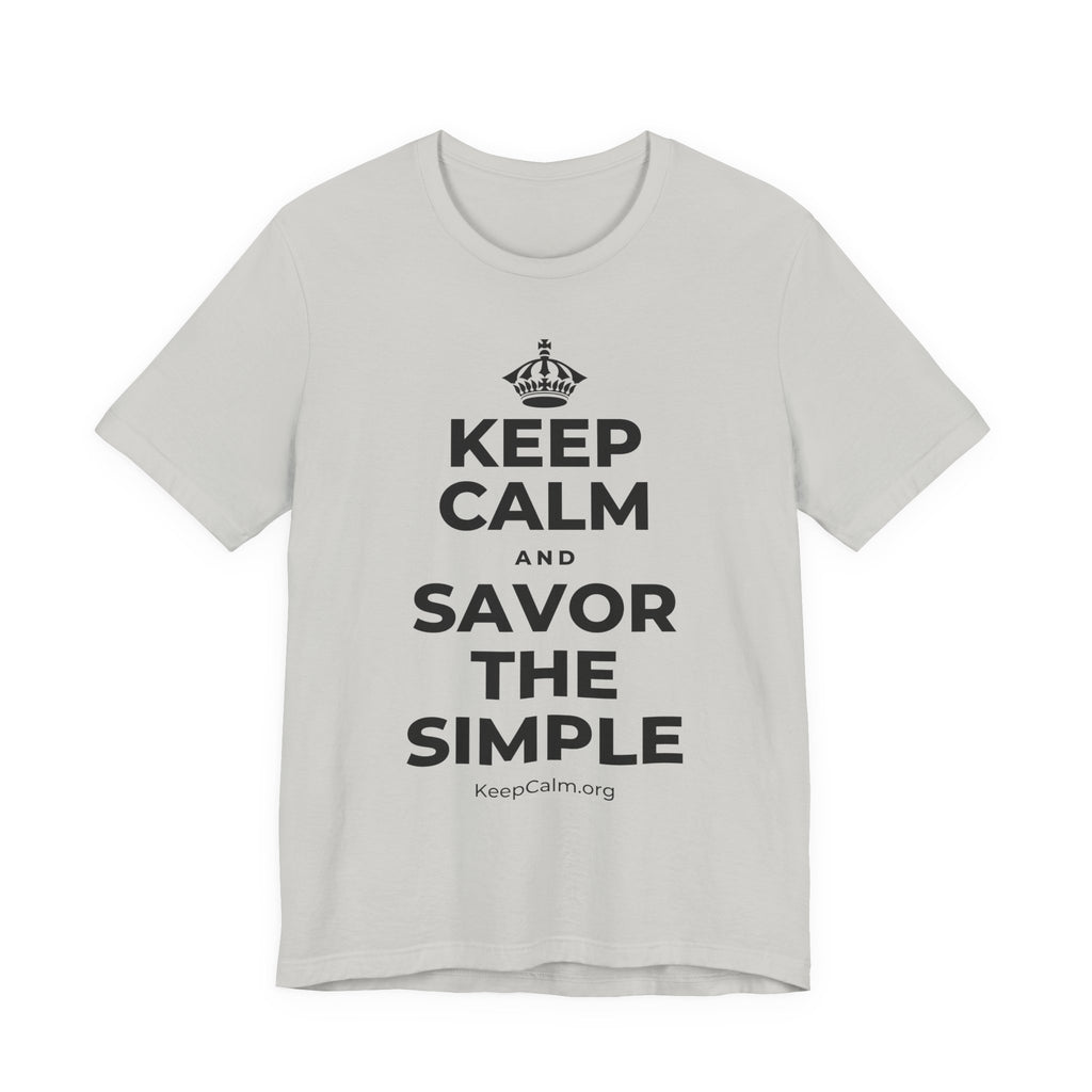 KEEP CALM AND SAVOR THE SIMPLE T-Shirt (Baby Blue–Silver)